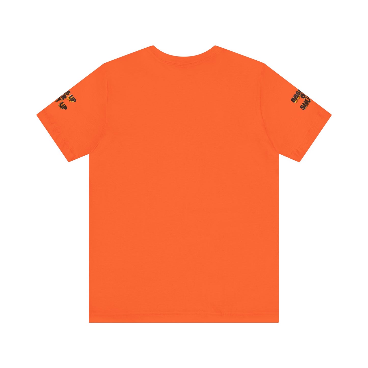 Bold Message Tee: 'Boss Up or Shut Up' | Motivational Shirt for Entrepreneurs, Gift for Leaders, Casual Wear, Trendy Style, Confidence Boost