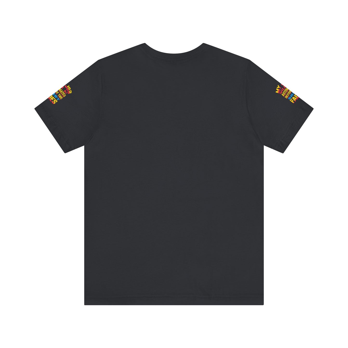 MY JOB WILL BE AUTOMATED BEFORE THIS SHIRT FADES Tee, Funny Shirt, Quirky Casual Wear, Gift for Tech Lovers, Office Humor Apparel