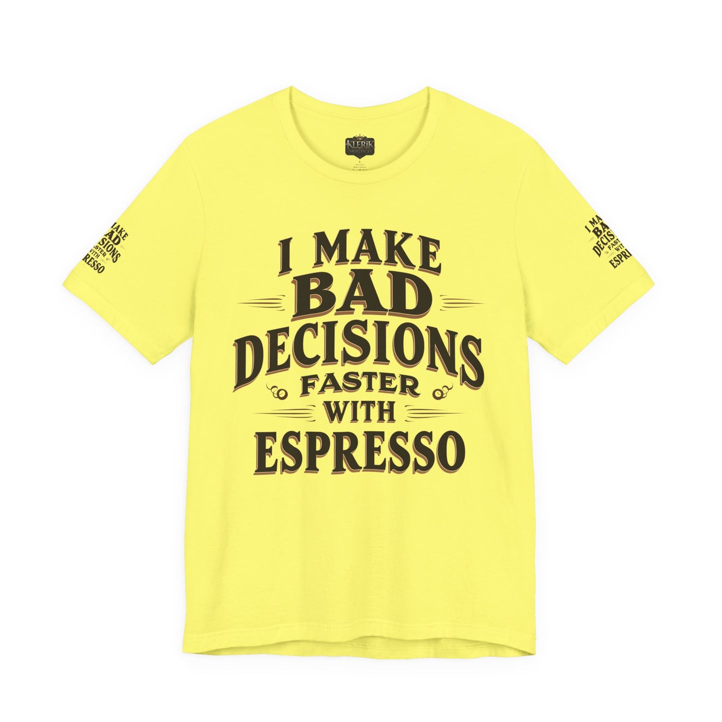 Espresso Humor Tee, Funny Coffee Shirt, Unisex Graphic Tee, Gift for Coffee Lovers, Casual Wear, Party Attire