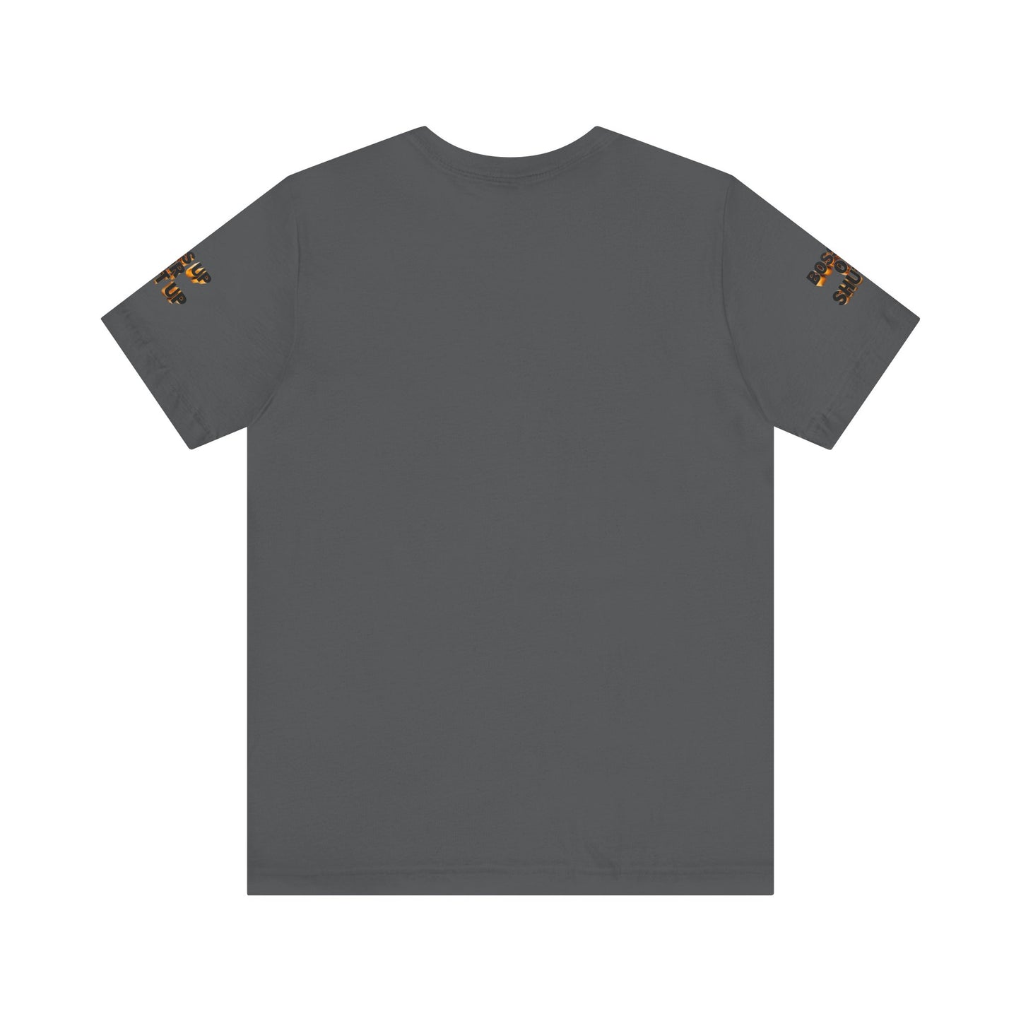 Bold Message Tee: 'Boss Up or Shut Up' | Motivational Shirt for Entrepreneurs, Gift for Leaders, Casual Wear, Trendy Style, Confidence Boost