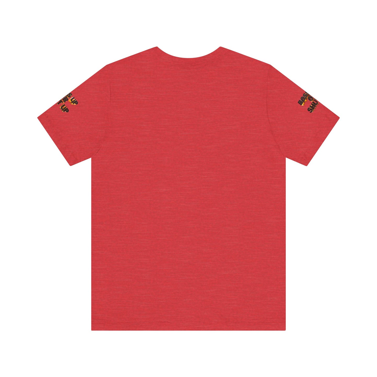 Bold Message Tee: 'Boss Up or Shut Up' | Motivational Shirt for Entrepreneurs, Gift for Leaders, Casual Wear, Trendy Style, Confidence Boost