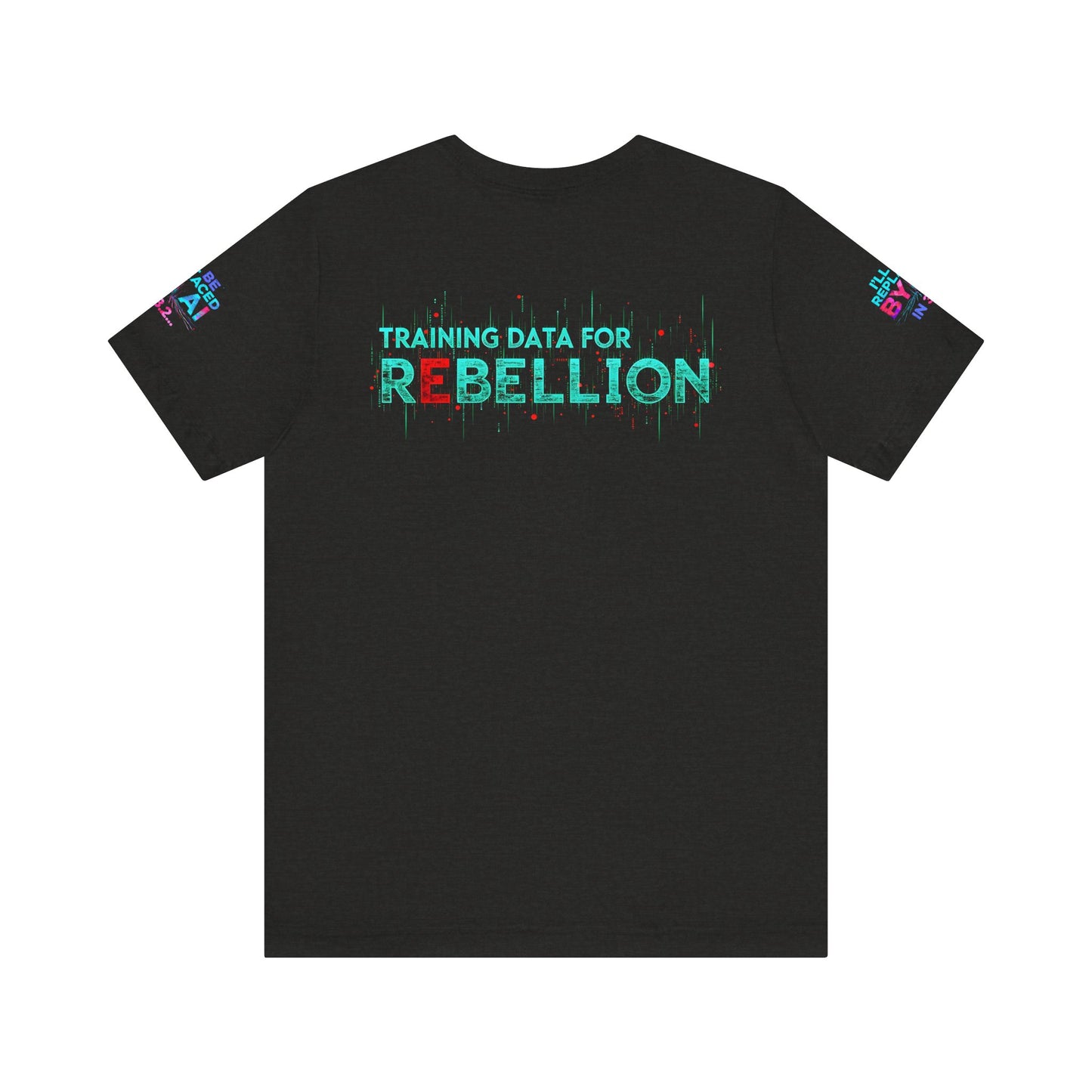 AI Rebellion Graphic Tee | Unisex Short Sleeve Shirt, Tech Humor T-shirt, Gift for AI Enthusiasts, Geek Fashion, Statement Clothing