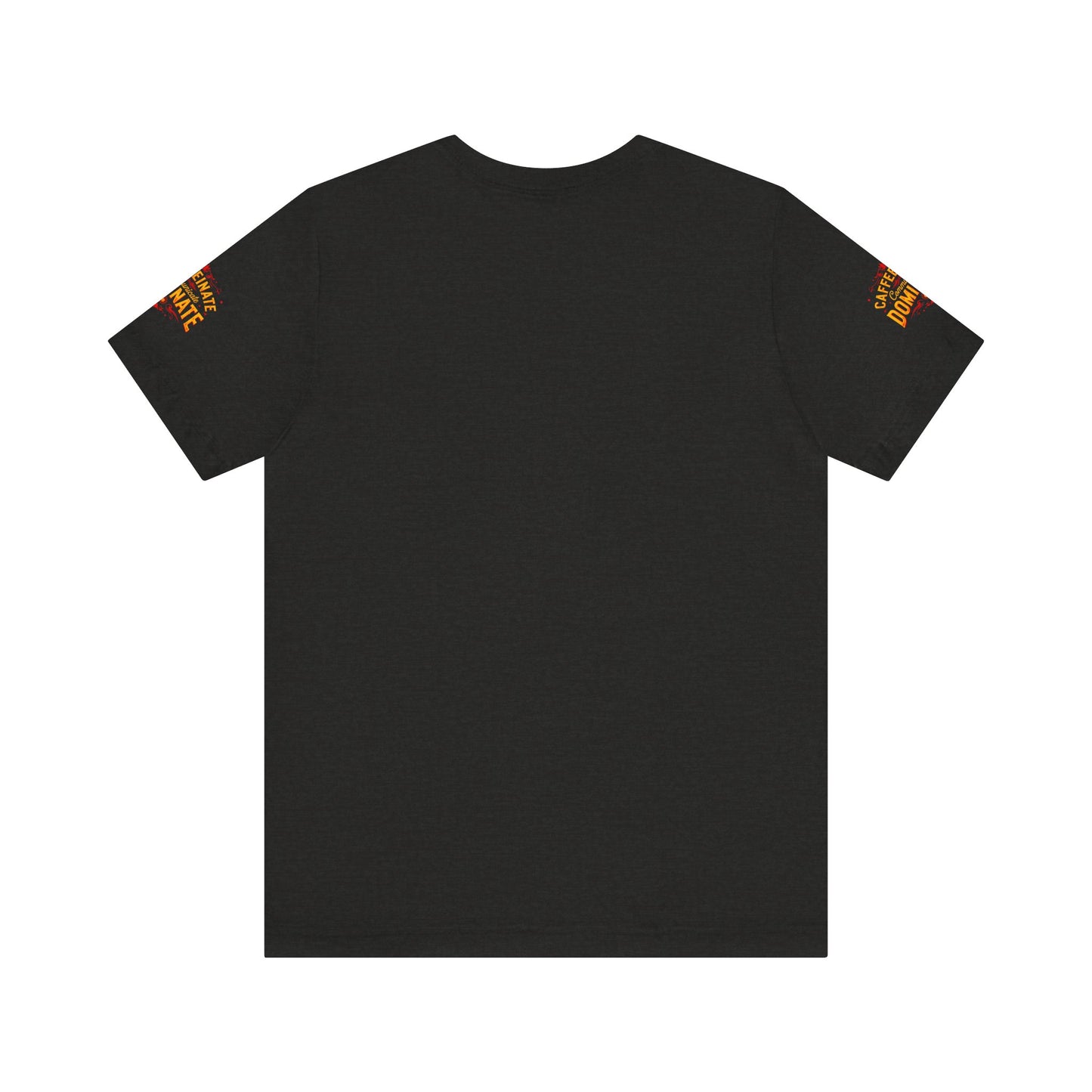 Caffeinate Communicate Dominate Tee, Motivational Shirt, Coffee Lover Gift, Unisex Casual Wear, Daily Inspiration T-Shirt, Funny Graphic Tee🔥🔥🔥