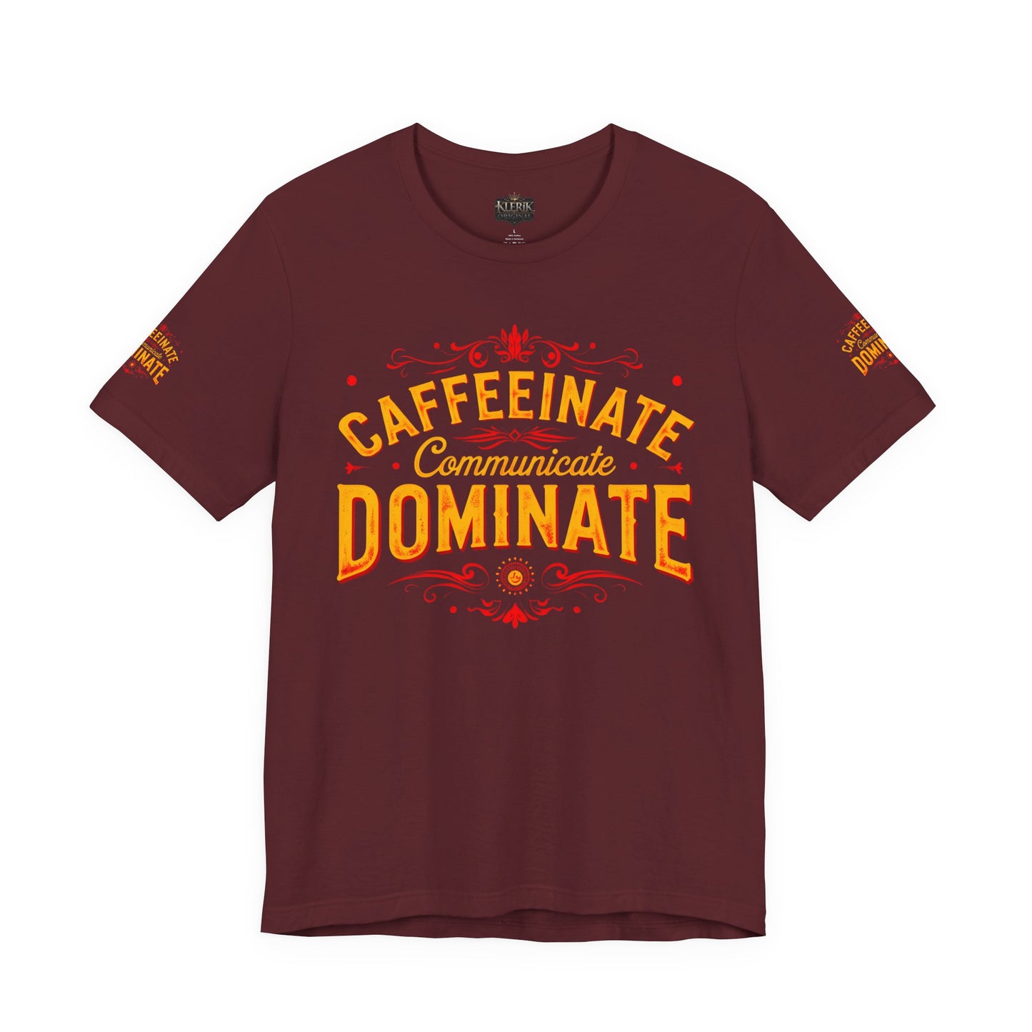 Caffeinate Communicate Dominate Tee, Motivational Shirt, Coffee Lover Gift, Unisex Casual Wear, Daily Inspiration T-Shirt, Funny Graphic Tee🔥🔥🔥
