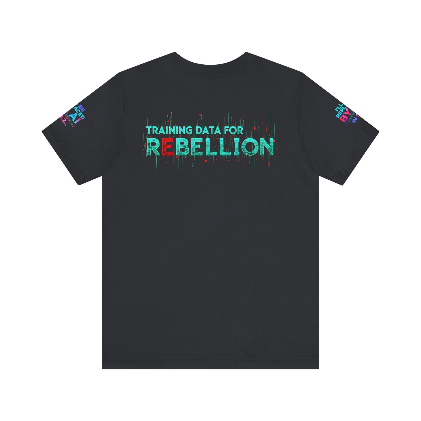 AI Rebellion Graphic Tee | Unisex Short Sleeve Shirt, Tech Humor T-shirt, Gift for AI Enthusiasts, Geek Fashion, Statement Clothing