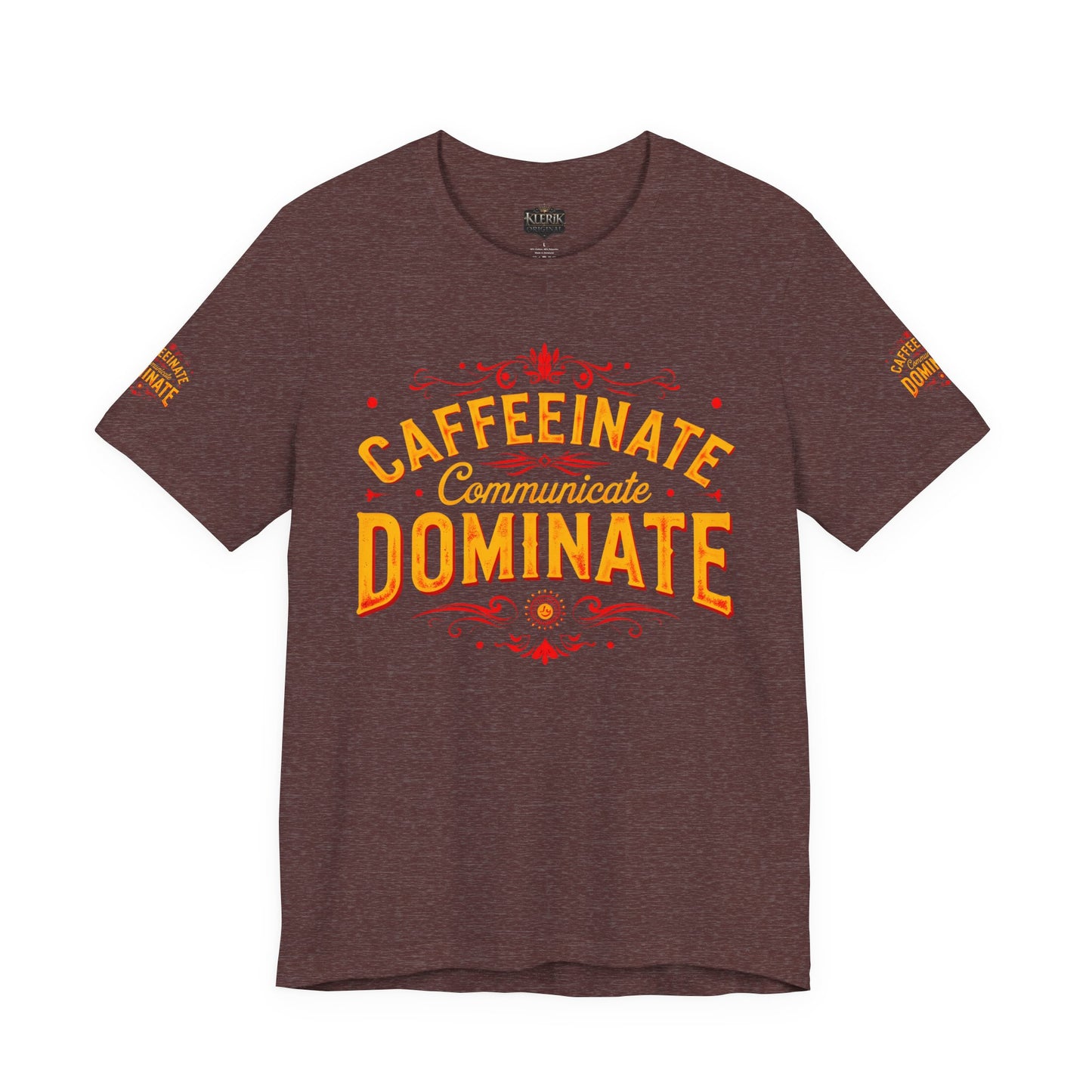 Caffeinate Communicate Dominate Tee, Motivational Shirt, Coffee Lover Gift, Unisex Casual Wear, Daily Inspiration T-Shirt, Funny Graphic Tee🔥🔥🔥