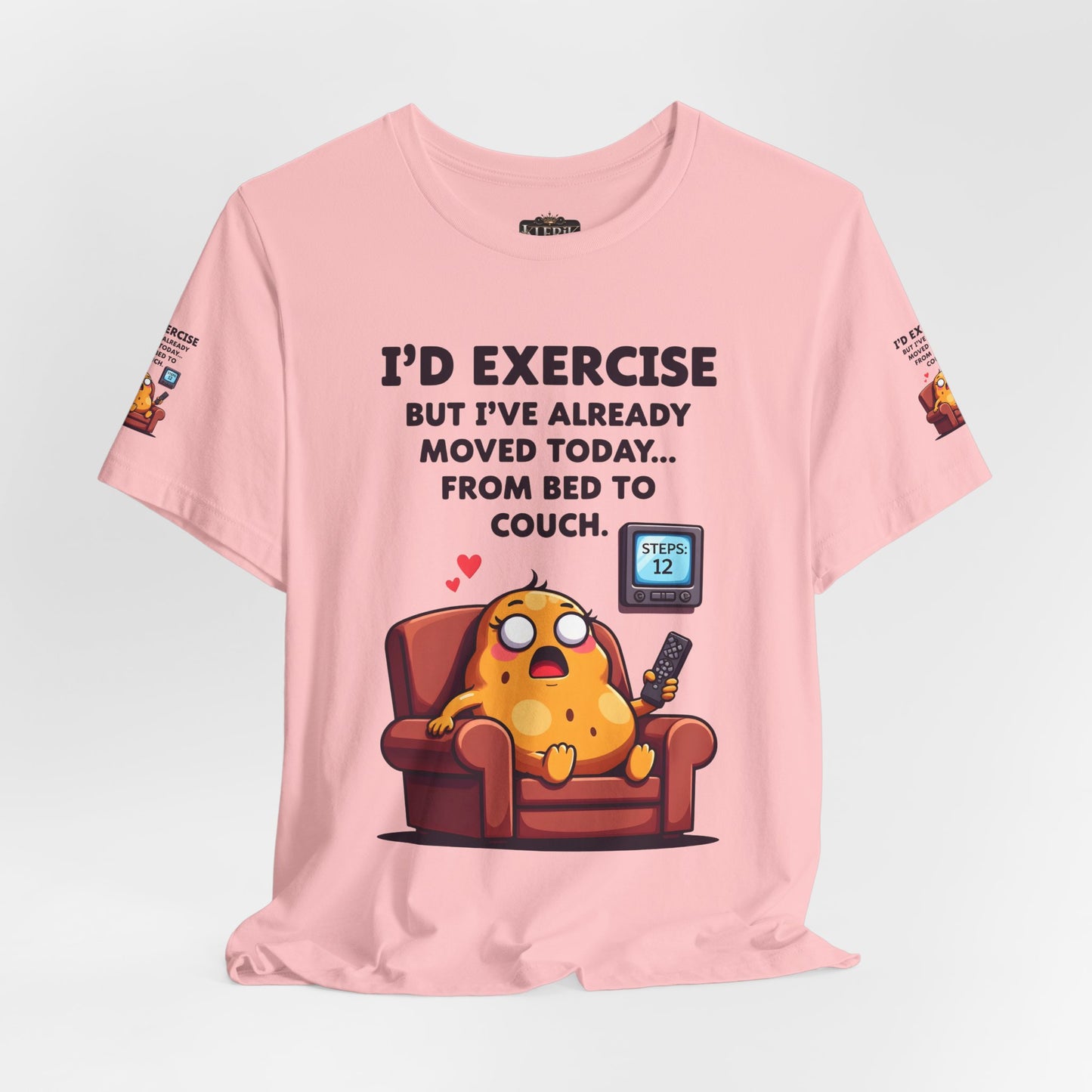 Funny Couch Potato Tee, Humorous Unisex T-Shirt, Relaxation Gift, Quirky Gift for Friends, Snarky Quote Shirt, Casual Comfy Wear