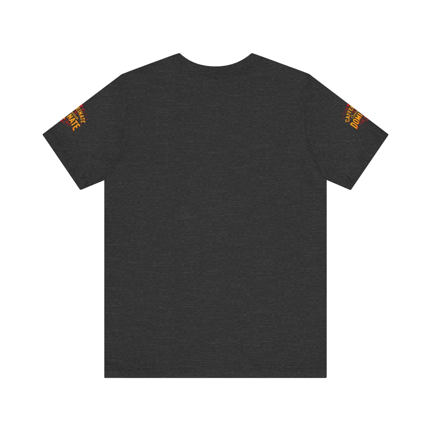 Caffeinate Communicate Dominate Tee, Motivational Shirt, Coffee Lover Gift, Unisex Casual Wear, Daily Inspiration T-Shirt, Funny Graphic Tee🔥🔥🔥