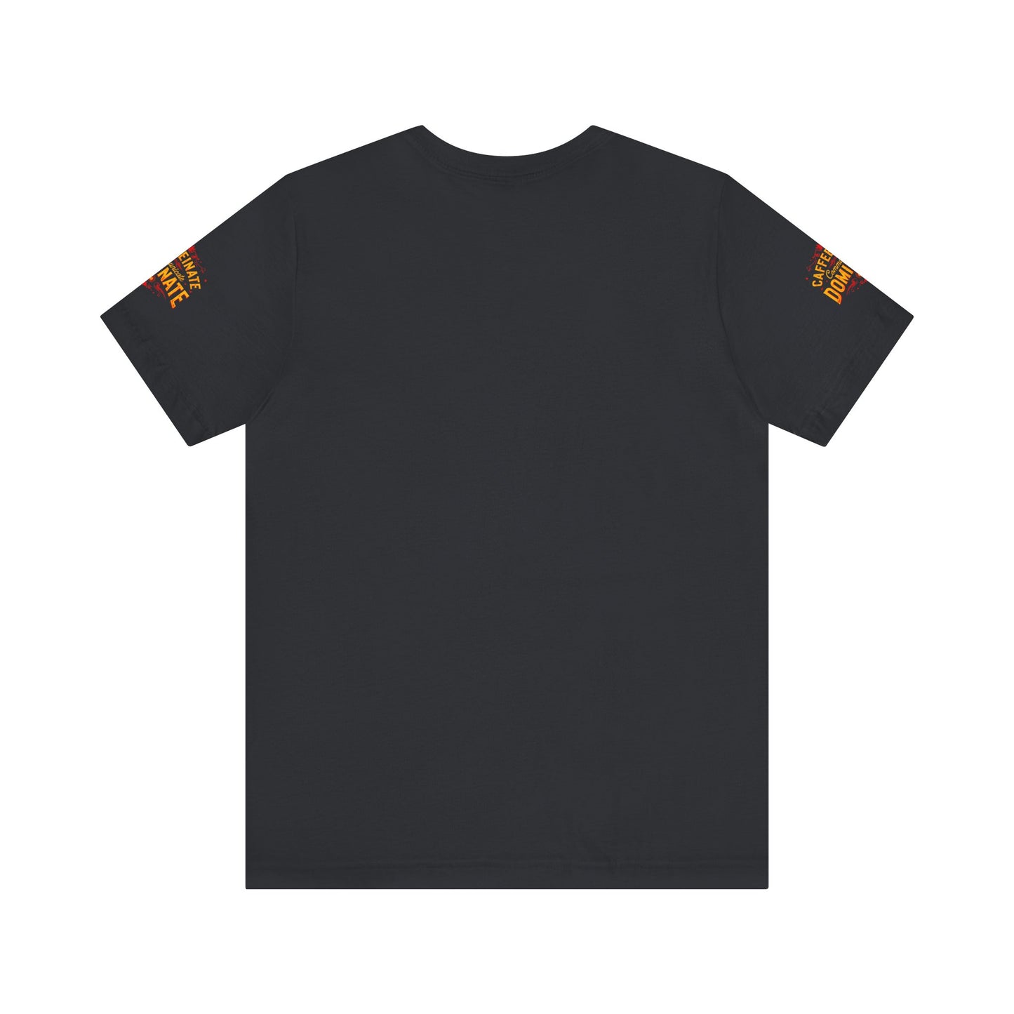 Caffeinate Communicate Dominate Tee, Motivational Shirt, Coffee Lover Gift, Unisex Casual Wear, Daily Inspiration T-Shirt, Funny Graphic Tee🔥🔥🔥