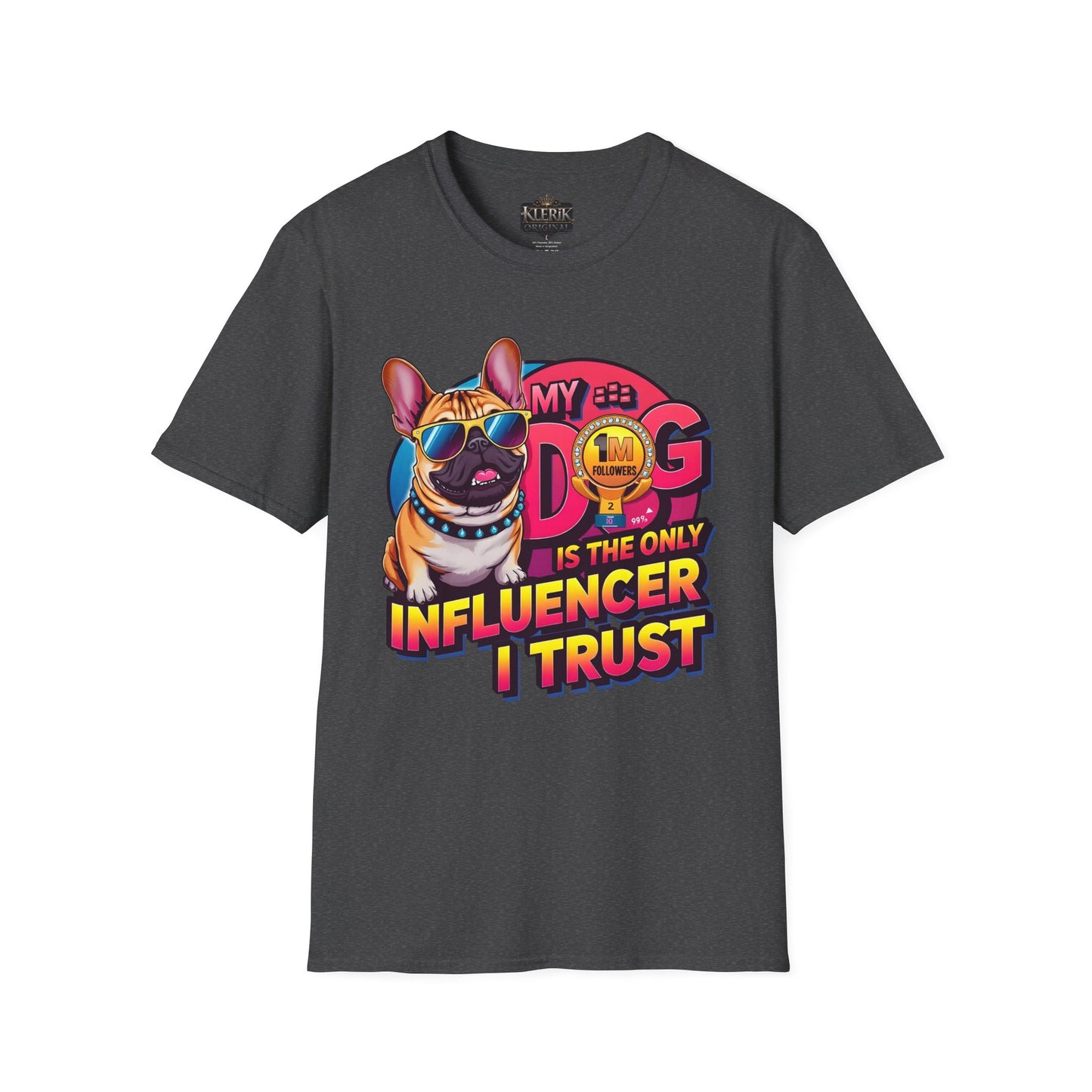 Funny Dog Influencer Unisex T-Shirt, Pet Lover Gift, Dog Mom Tee, Quirky Graphic Tee, Birthday Gift for Dog Owners
