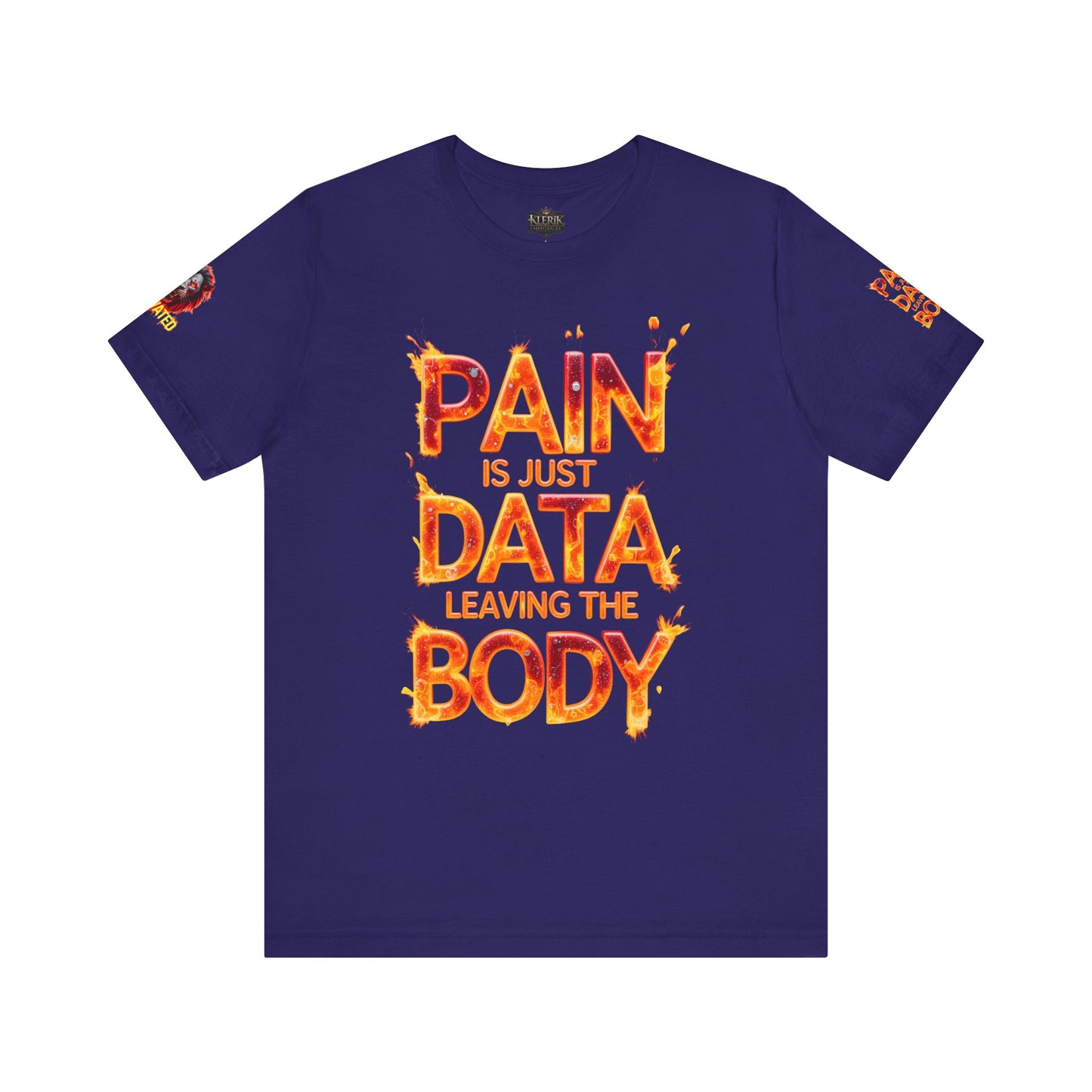 Fierce Lion Graphic Tee, Pain is Just Data Leaving the Body Shirt, Motivational Apparel, Unisex T-Shirt, Gift for Him/Her