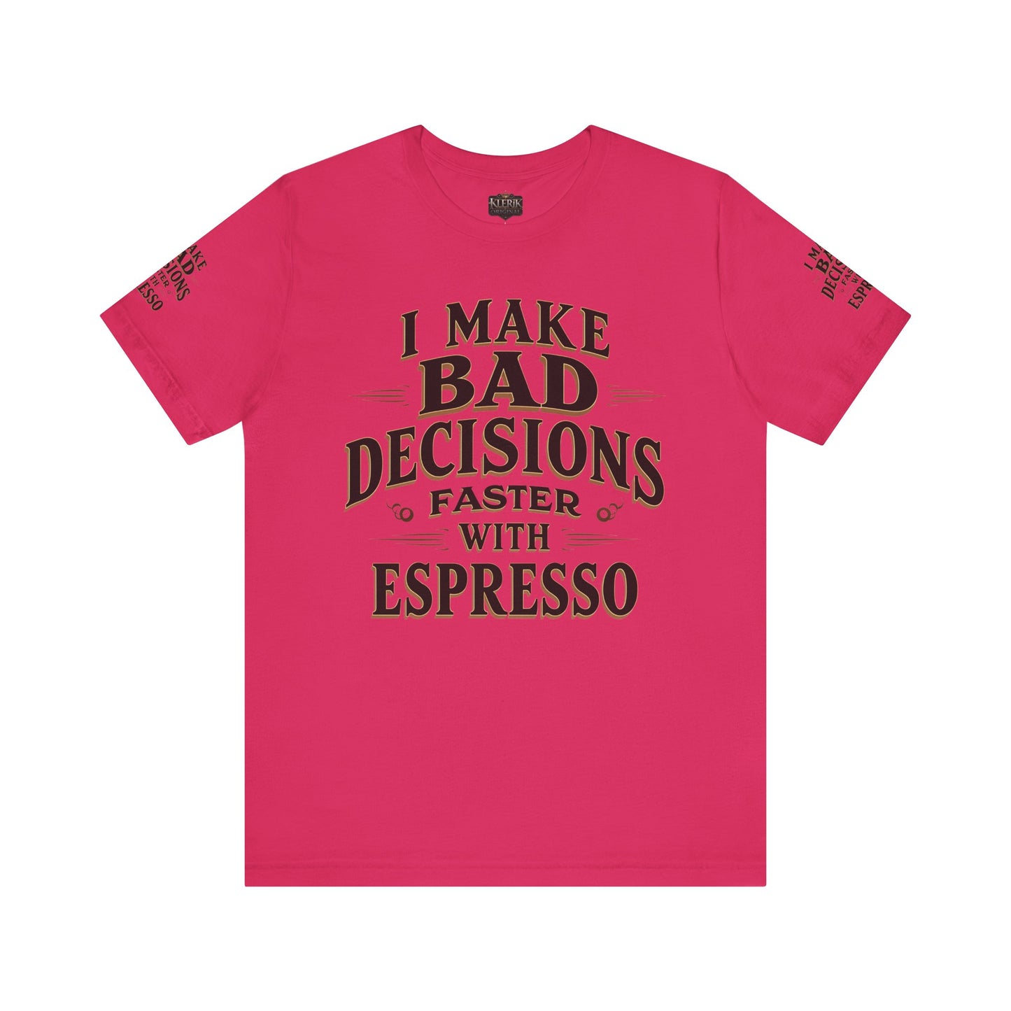Espresso Humor Tee, Funny Coffee Shirt, Unisex Graphic Tee, Gift for Coffee Lovers, Casual Wear, Party Attire