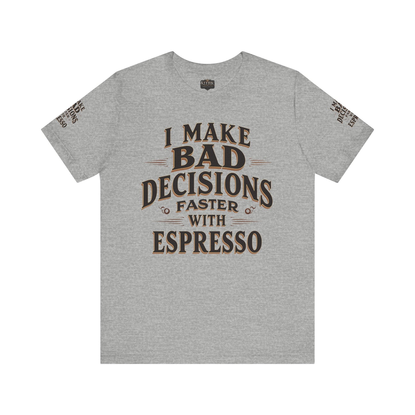 Espresso Humor Tee, Funny Coffee Shirt, Unisex Graphic Tee, Gift for Coffee Lovers, Casual Wear, Party Attire