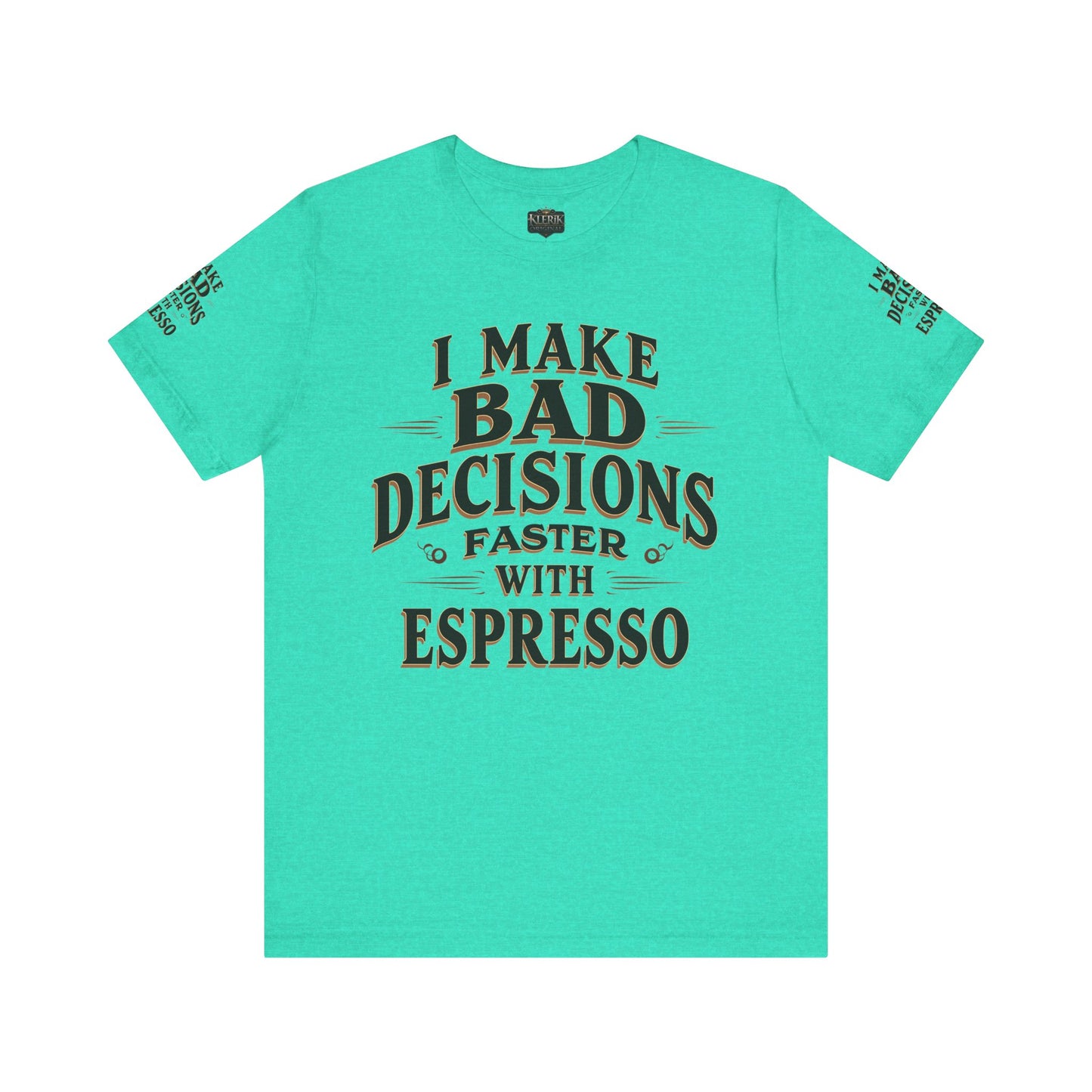 Espresso Humor Tee, Funny Coffee Shirt, Unisex Graphic Tee, Gift for Coffee Lovers, Casual Wear, Party Attire