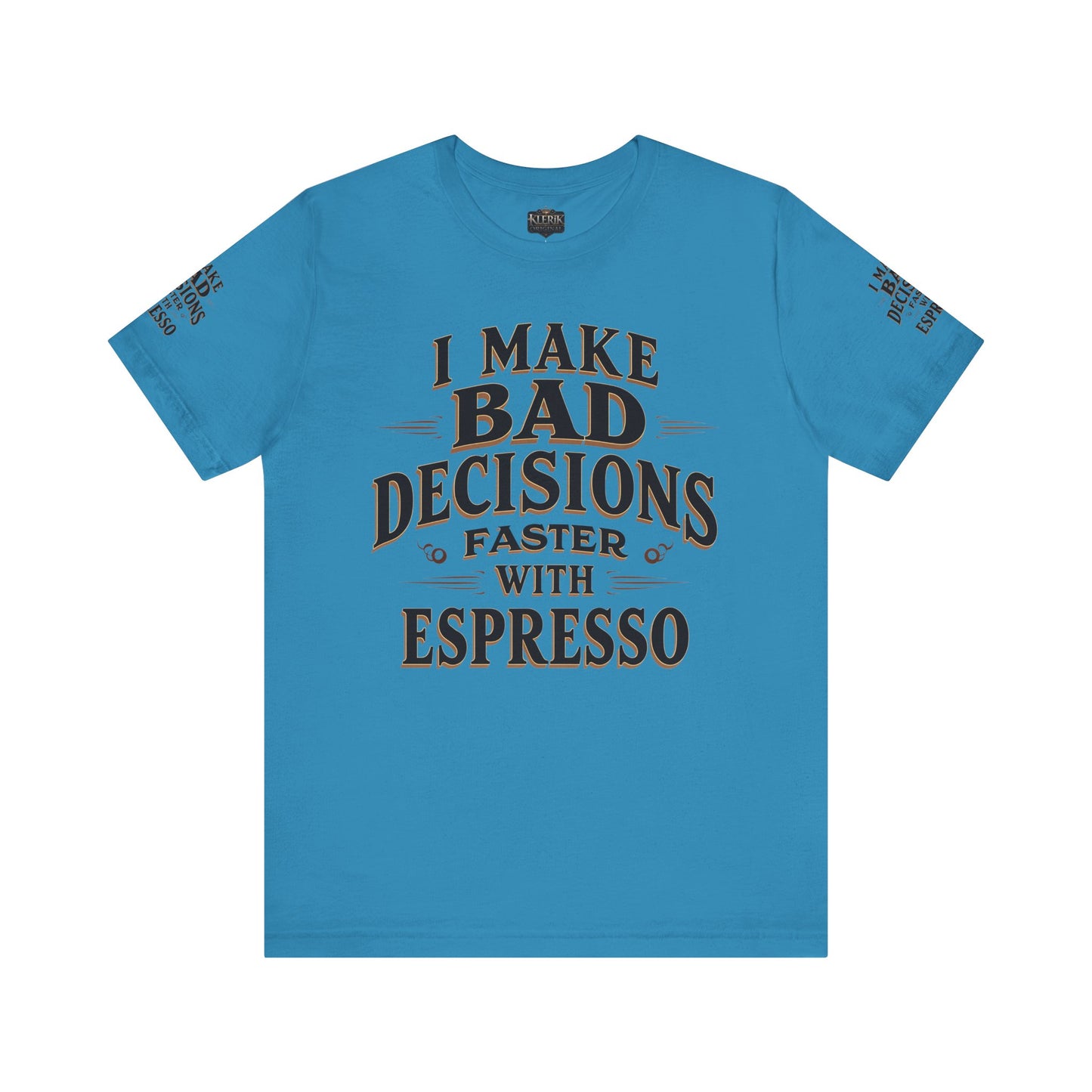 Espresso Humor Tee, Funny Coffee Shirt, Unisex Graphic Tee, Gift for Coffee Lovers, Casual Wear, Party Attire