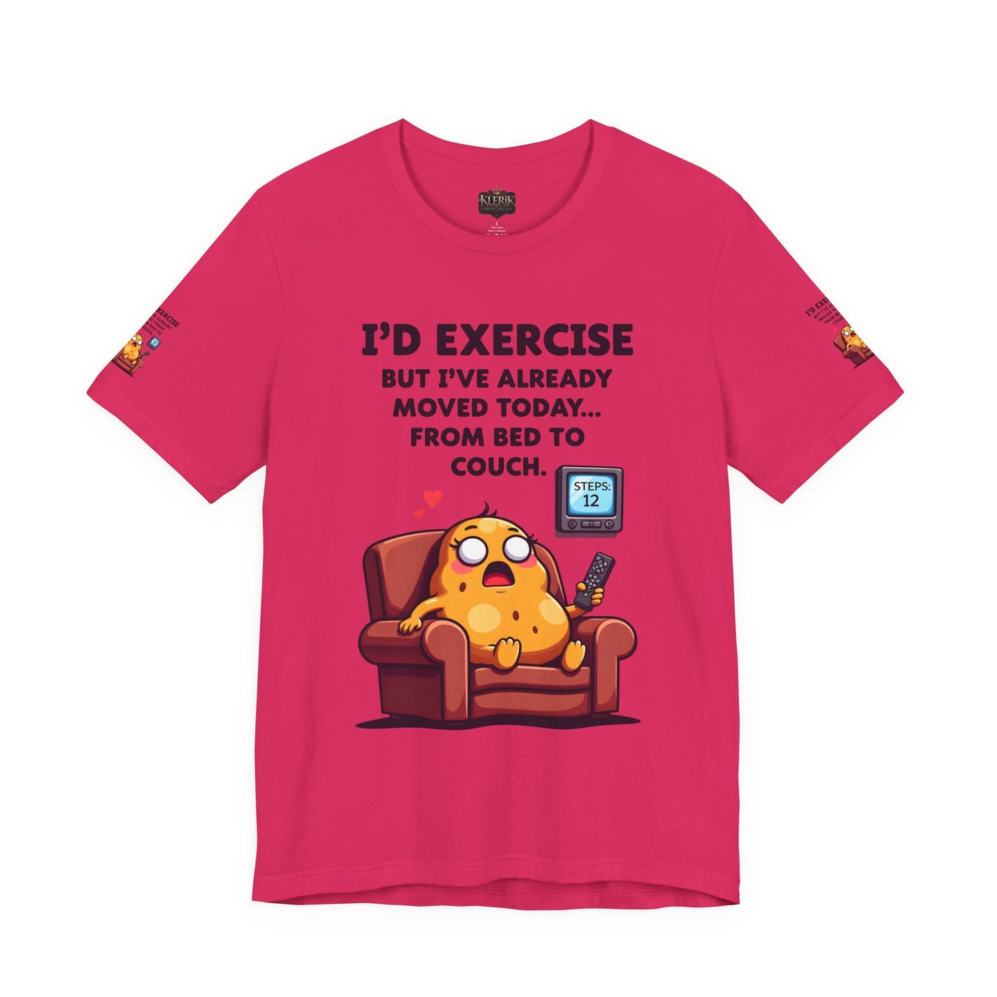 Funny Couch Potato Tee, Humorous Unisex T-Shirt, Relaxation Gift, Quirky Gift for Friends, Snarky Quote Shirt, Casual Comfy Wear