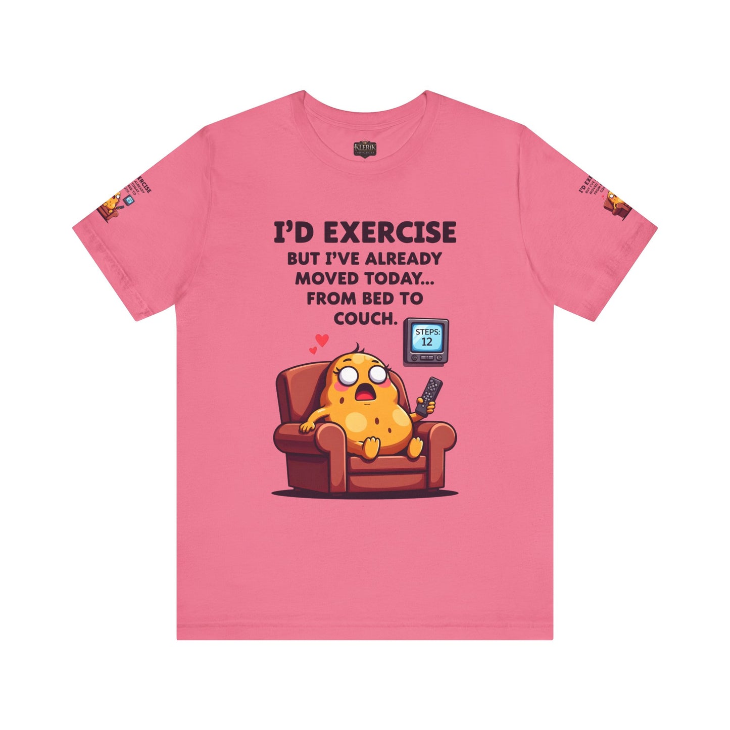 Funny Couch Potato Tee, Humorous Unisex T-Shirt, Relaxation Gift, Quirky Gift for Friends, Snarky Quote Shirt, Casual Comfy Wear