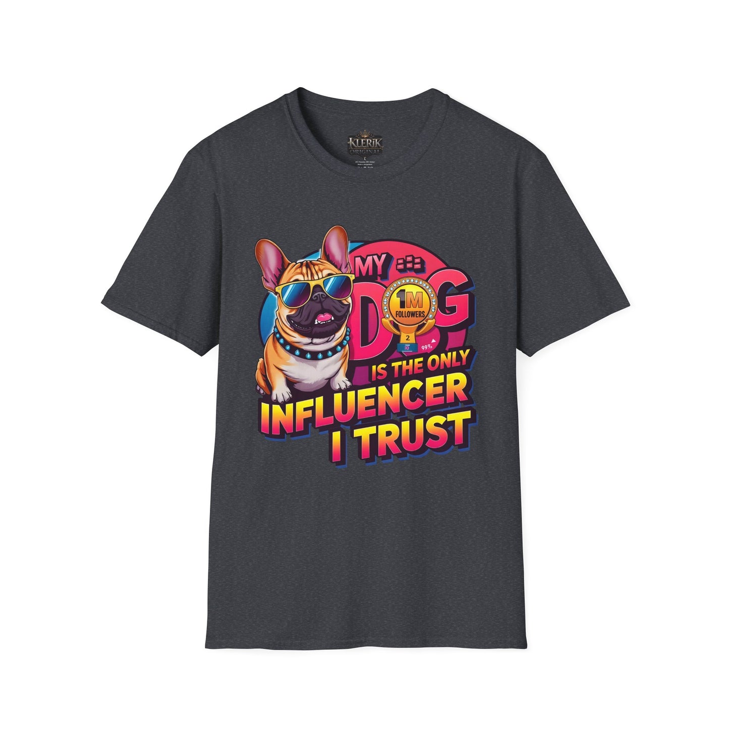 Funny Dog Influencer Unisex T-Shirt, Pet Lover Gift, Dog Mom Tee, Quirky Graphic Tee, Birthday Gift for Dog Owners