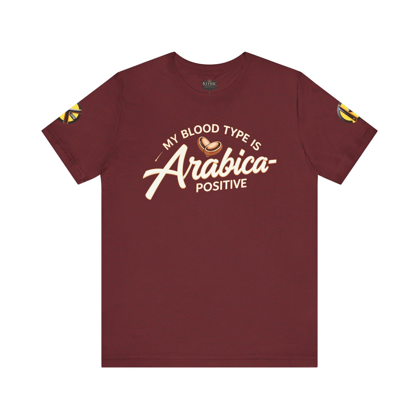 My blood type is arabica positive Unisex T-Shirt, Casual Coffee Shirt, Gift for Coffee Enthusiasts, Funny Coffee Top, Wearable Humor