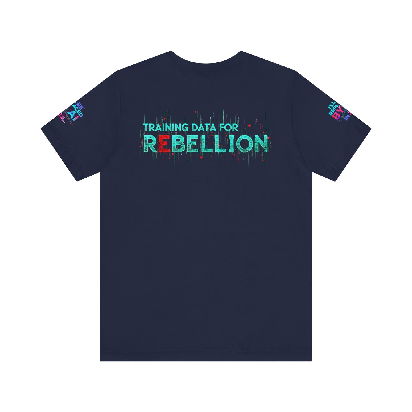 AI Rebellion Graphic Tee | Unisex Short Sleeve Shirt, Tech Humor T-shirt, Gift for AI Enthusiasts, Geek Fashion, Statement Clothing