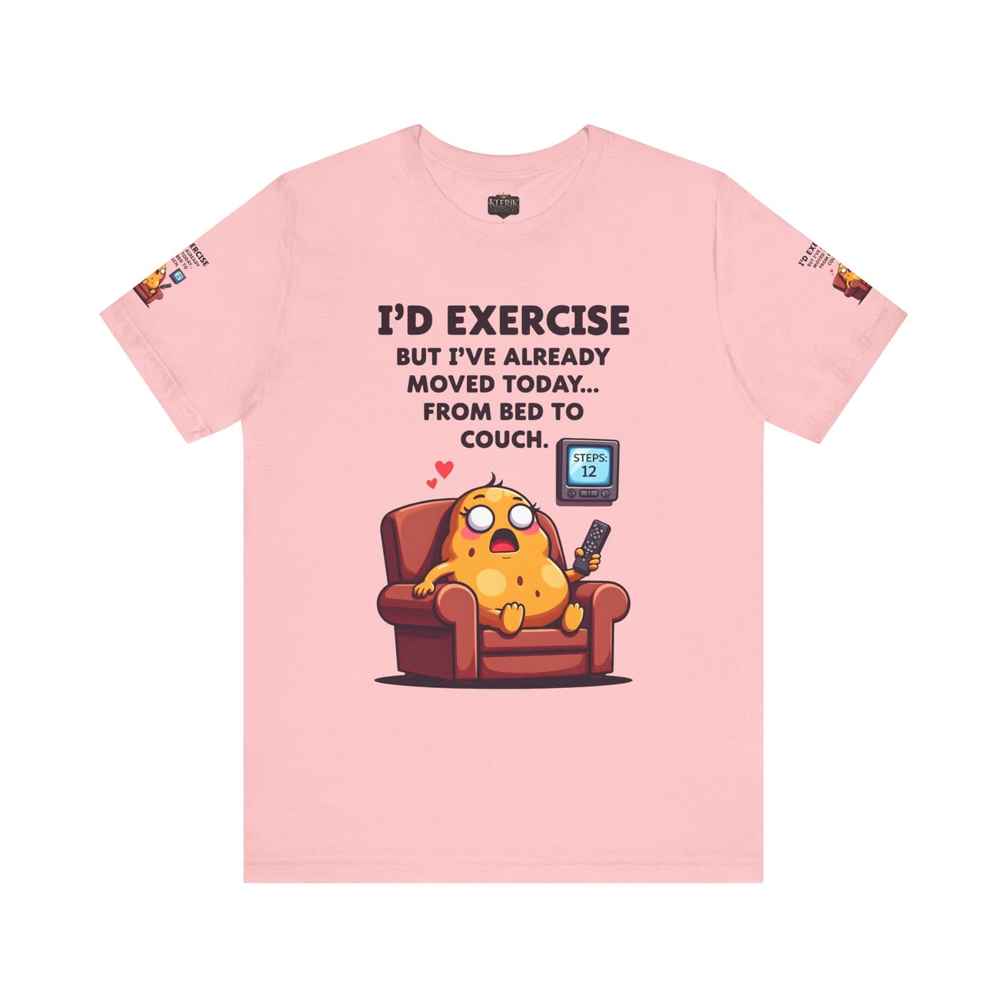 Funny Couch Potato Tee, Humorous Unisex T-Shirt, Relaxation Gift, Quirky Gift for Friends, Snarky Quote Shirt, Casual Comfy Wear