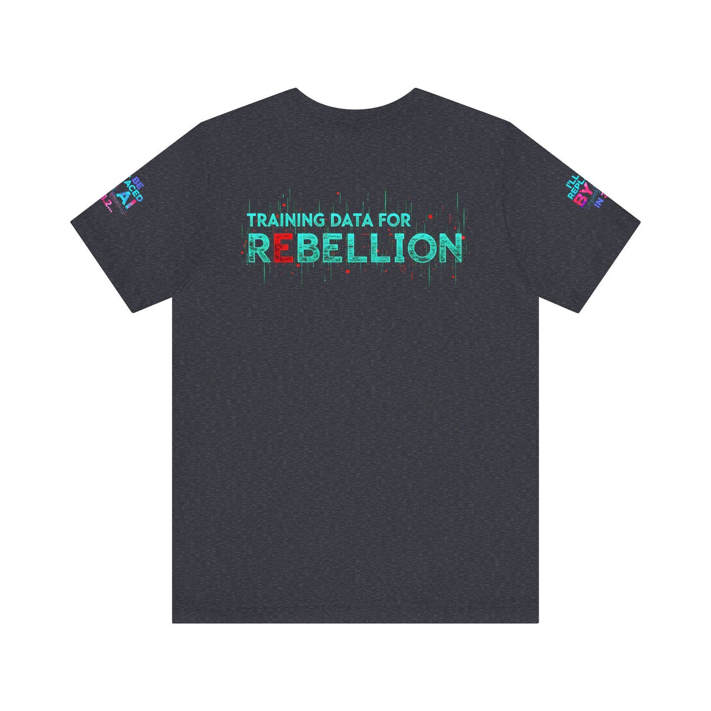 AI Rebellion Graphic Tee | Unisex Short Sleeve Shirt, Tech Humor T-shirt, Gift for AI Enthusiasts, Geek Fashion, Statement Clothing