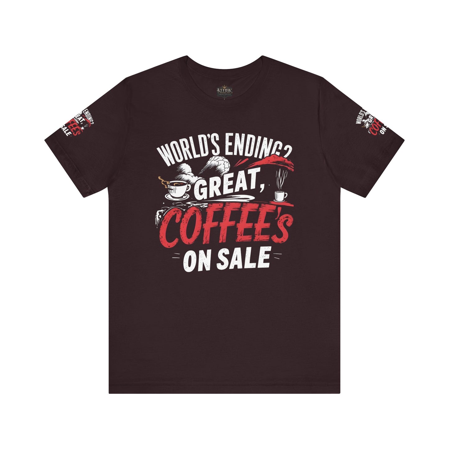 Funny Coffee Lover Tee, World's Ending? Great Coffees on Sale Shirt, Unisex Short Sleeve T-Shirt for Coffee Enthusiasts, Gift for [...]