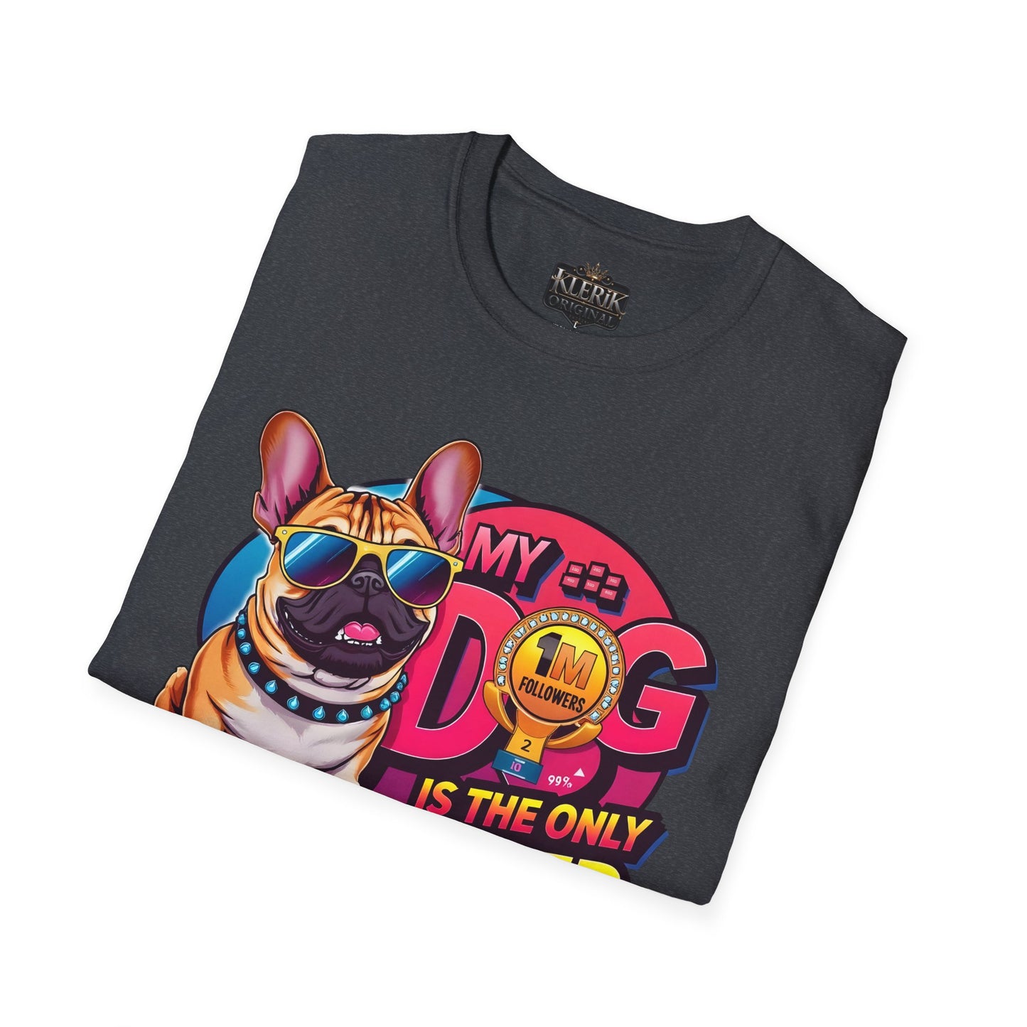 Funny Dog Influencer Unisex T-Shirt, Pet Lover Gift, Dog Mom Tee, Quirky Graphic Tee, Birthday Gift for Dog Owners