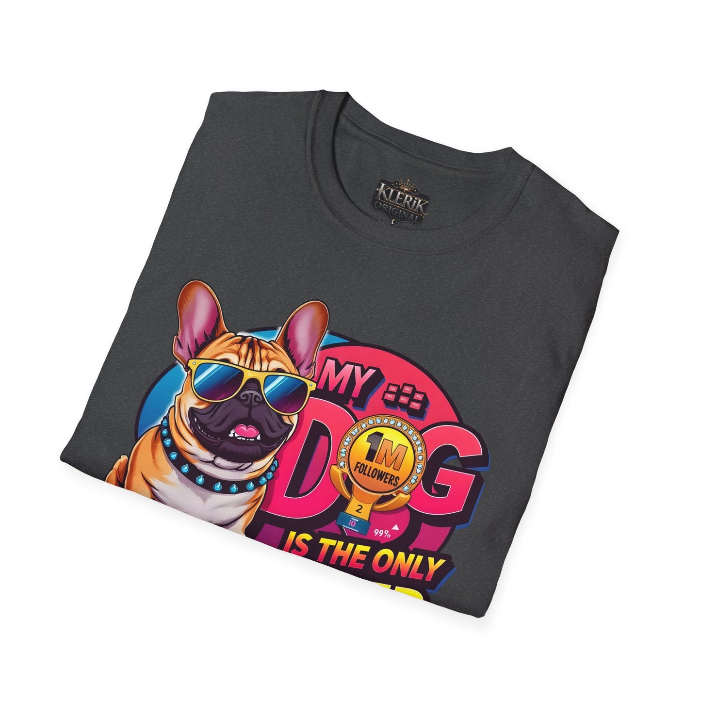 Funny Dog Influencer Unisex T-Shirt, Pet Lover Gift, Dog Mom Tee, Quirky Graphic Tee, Birthday Gift for Dog Owners