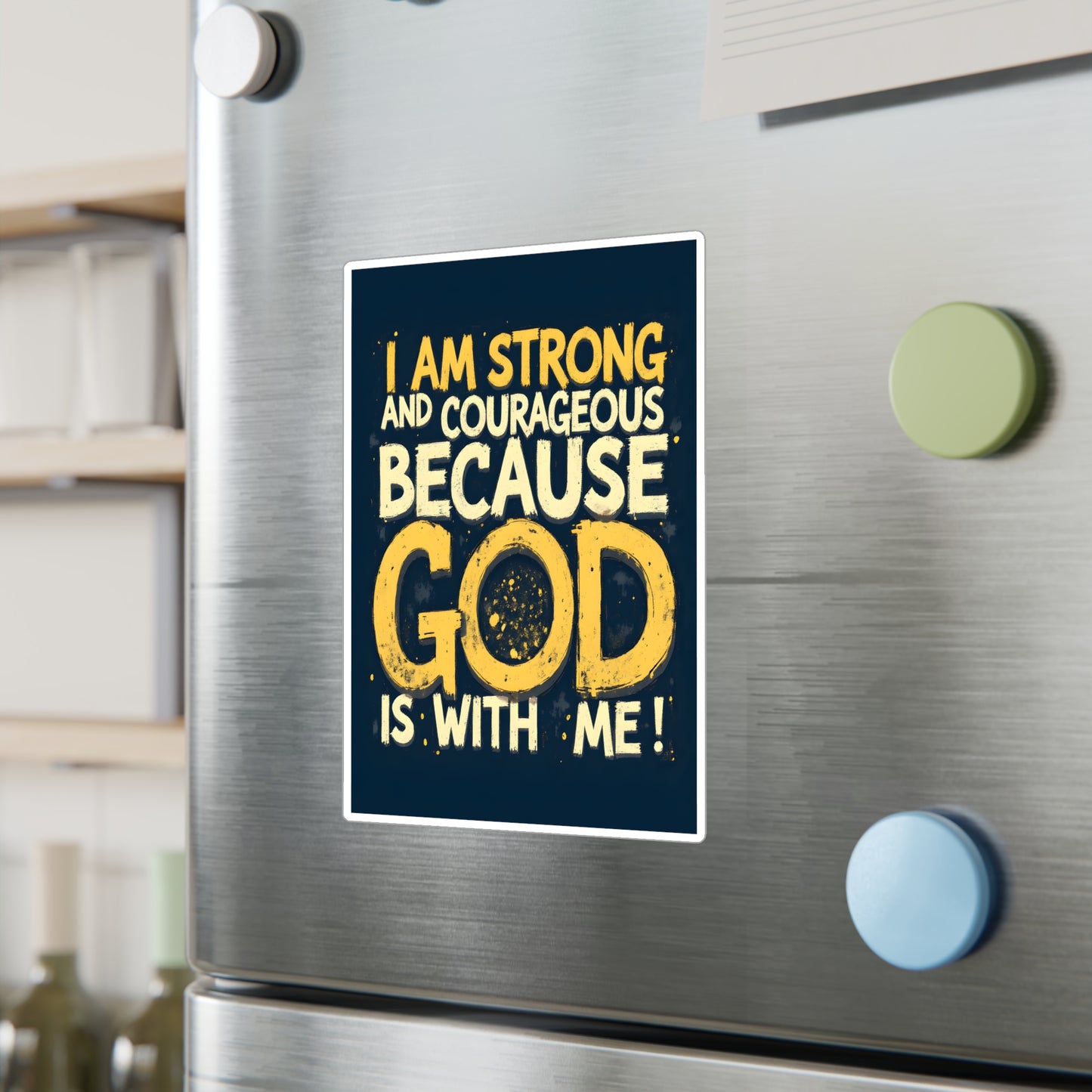 Inspirational God Quote Vinyl Decal - Strong & Courageous Stickers