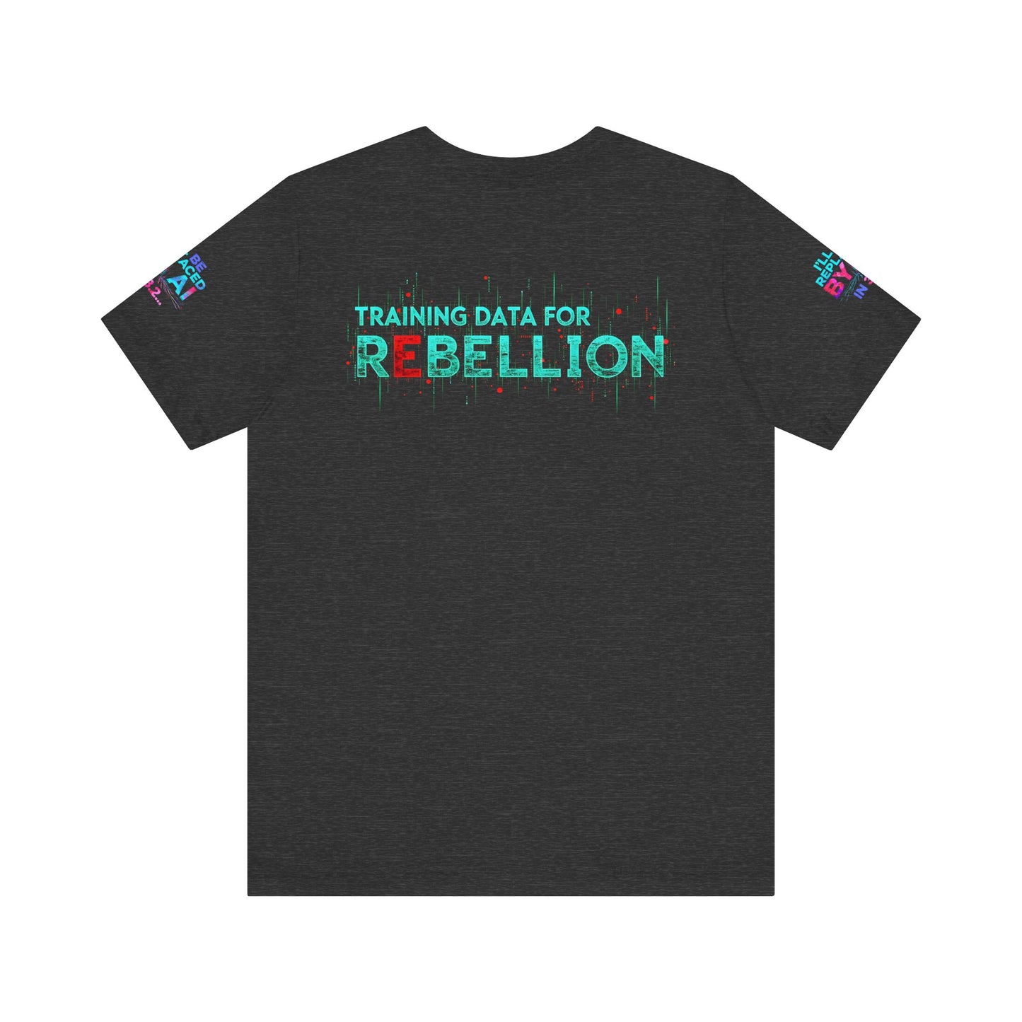 AI Rebellion Graphic Tee | Unisex Short Sleeve Shirt, Tech Humor T-shirt, Gift for AI Enthusiasts, Geek Fashion, Statement Clothing