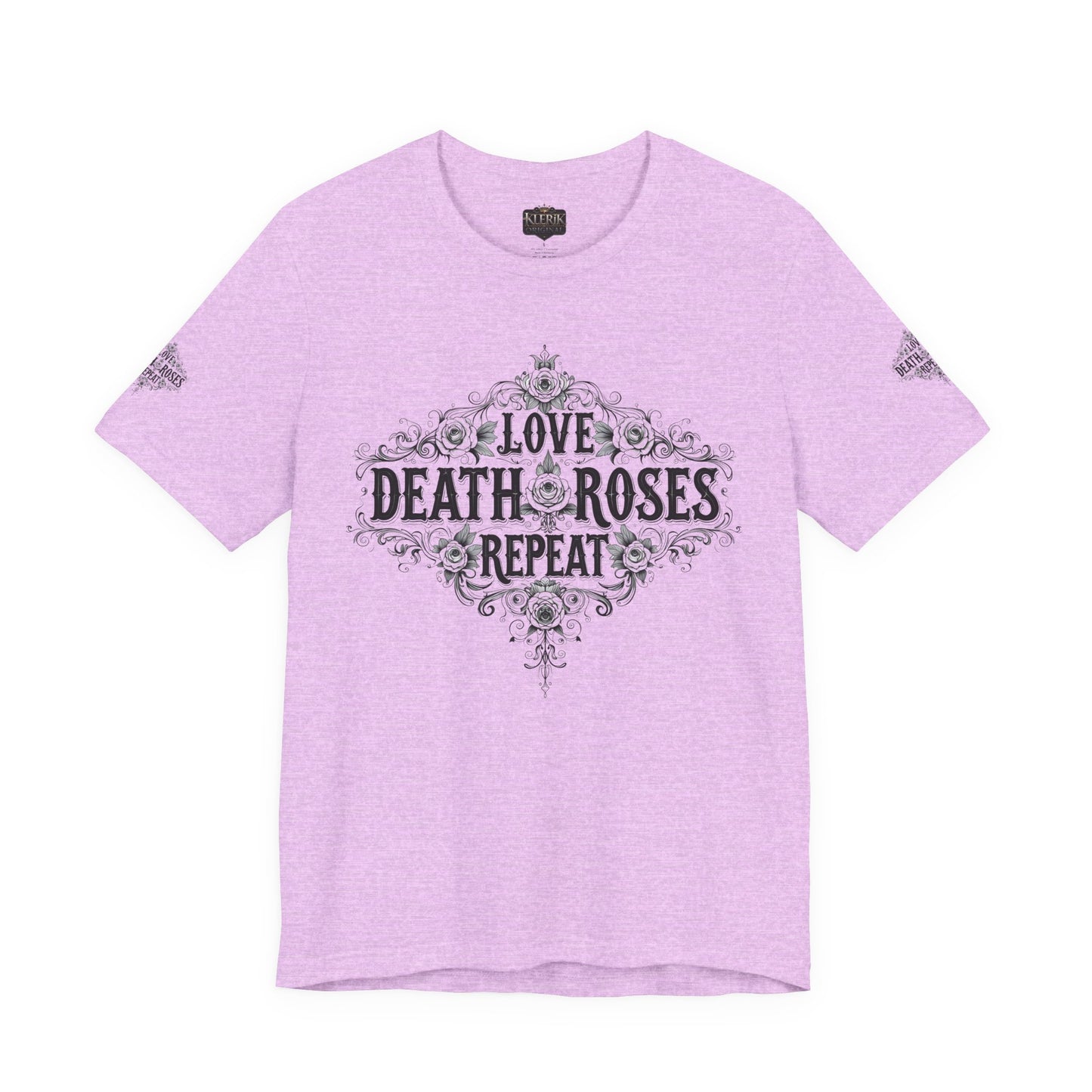 Love, Death, Roses, Repeat Unisex Jersey Tee | Trendy Graphic Shirt, Casual Wear, Gothic Style, Gift for Him/Her