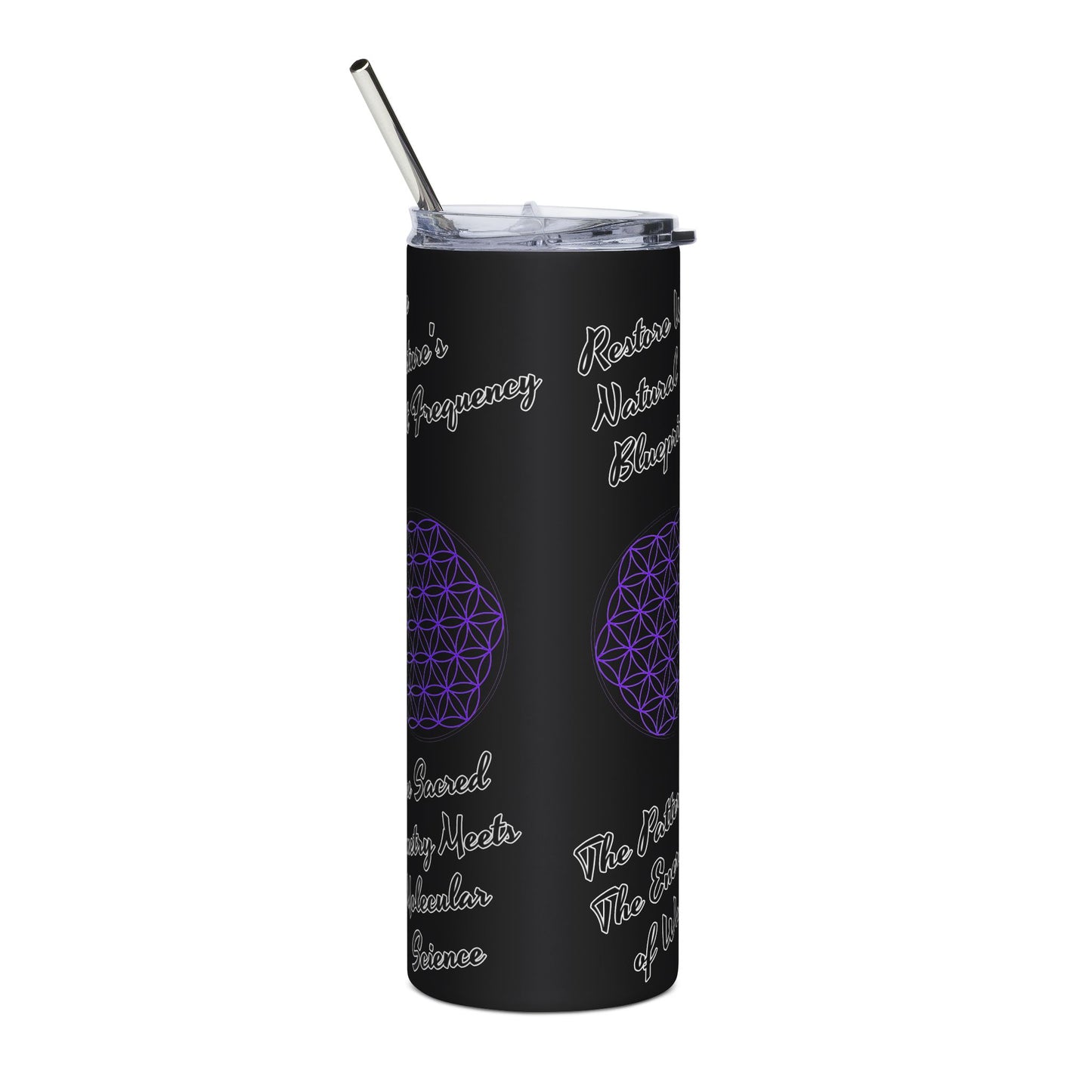 Stainless Steel Tumbler - The "Flower of Life" energizing water,  harmony, natural science, sacred geometry, and vitality