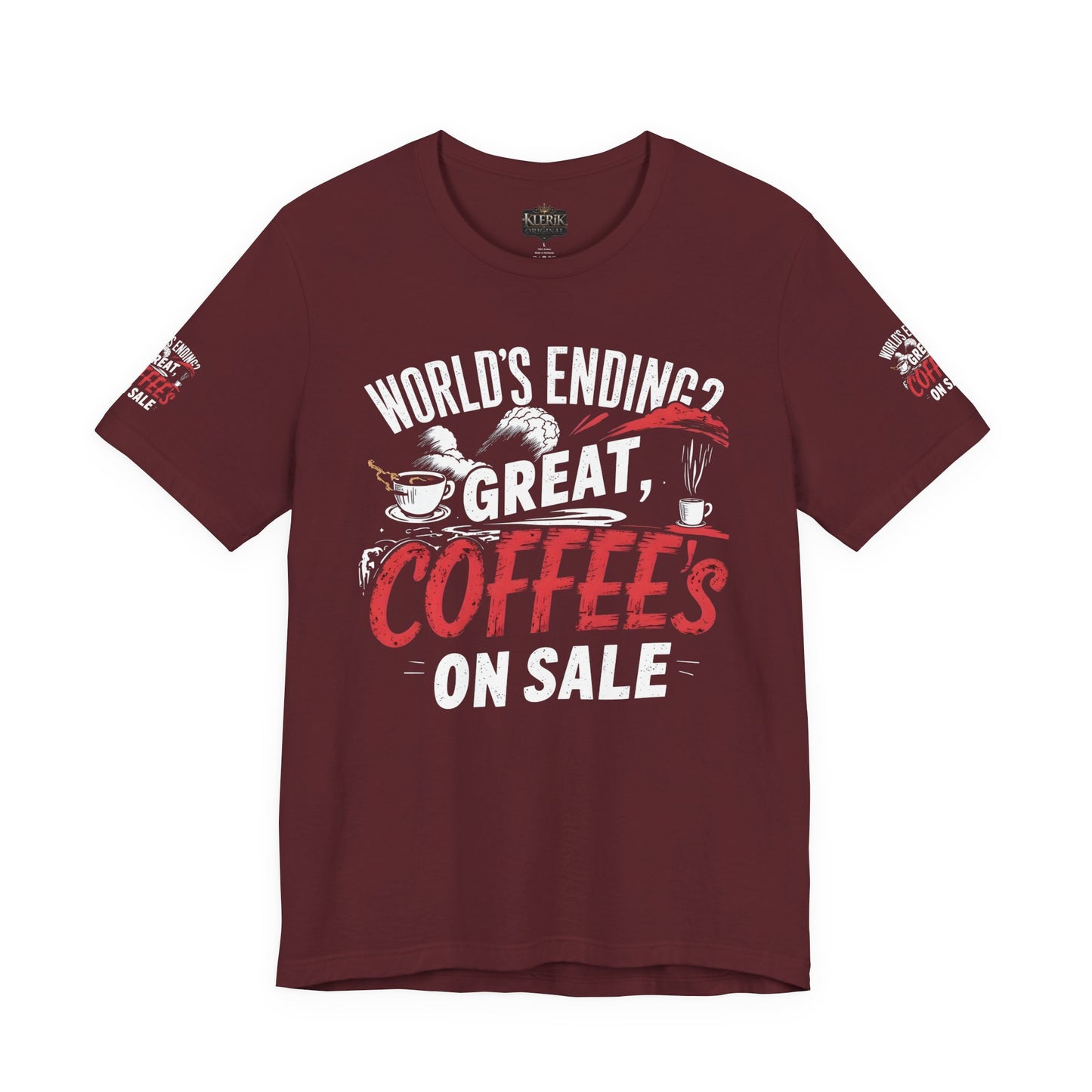 Funny Coffee Lover Tee, World's Ending? Great Coffees on Sale Shirt, Unisex Short Sleeve T-Shirt for Coffee Enthusiasts, Gift for [...]