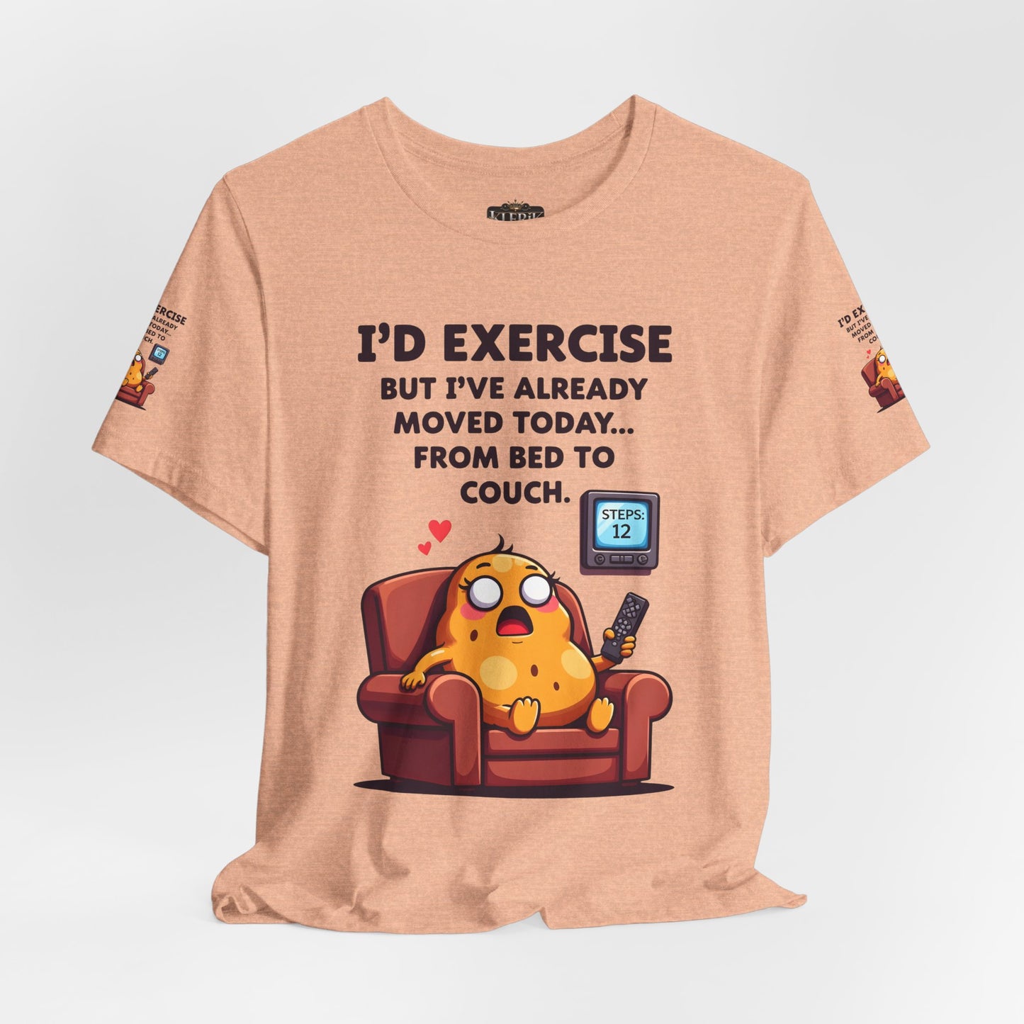 Funny Couch Potato Tee, Humorous Unisex T-Shirt, Relaxation Gift, Quirky Gift for Friends, Snarky Quote Shirt, Casual Comfy Wear