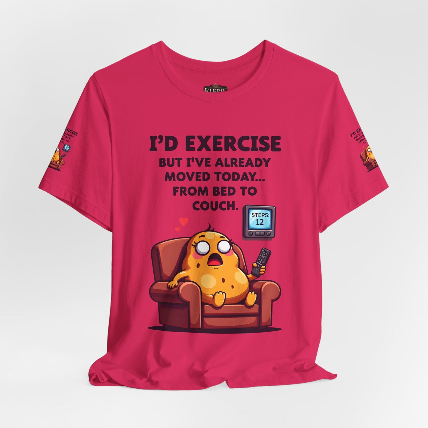 Funny Couch Potato Tee, Humorous Unisex T-Shirt, Relaxation Gift, Quirky Gift for Friends, Snarky Quote Shirt, Casual Comfy Wear