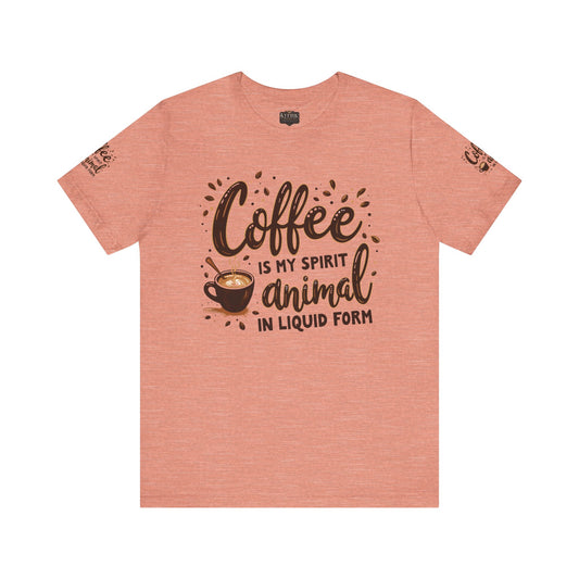 Coffee is my spirit animal in liquid form T-Shirt, Gift for Coffee Enthusiasts, Casualwear, Coffee-Themed Apparel, Birthday Gift