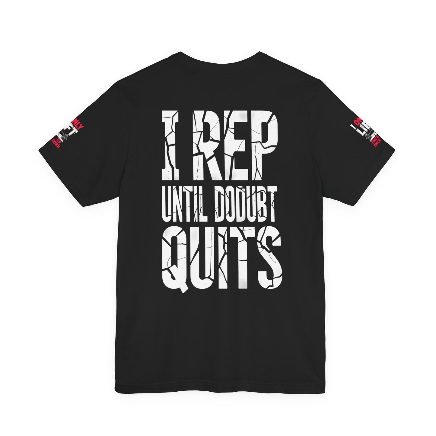 I Only Lift Once Up, Once Down T-Shirt – Funny Gym Shirt, Workout Motivation Tee, Fitness Apparel, Gift for Gym Lovers, Unisex Workout Shirt