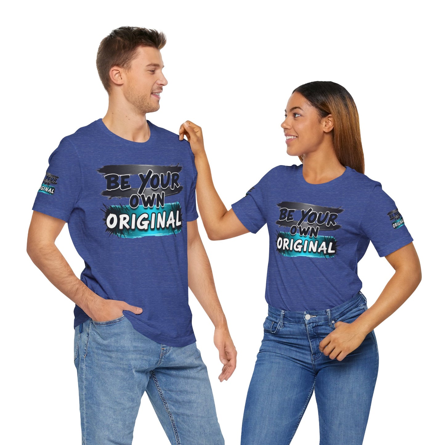 Be Your Own Original Unisex Tee - Inspirational Quote Shirt, Graphic Tee, Gifts for Creatives, Trendy Casual Wear, Daily Motivation