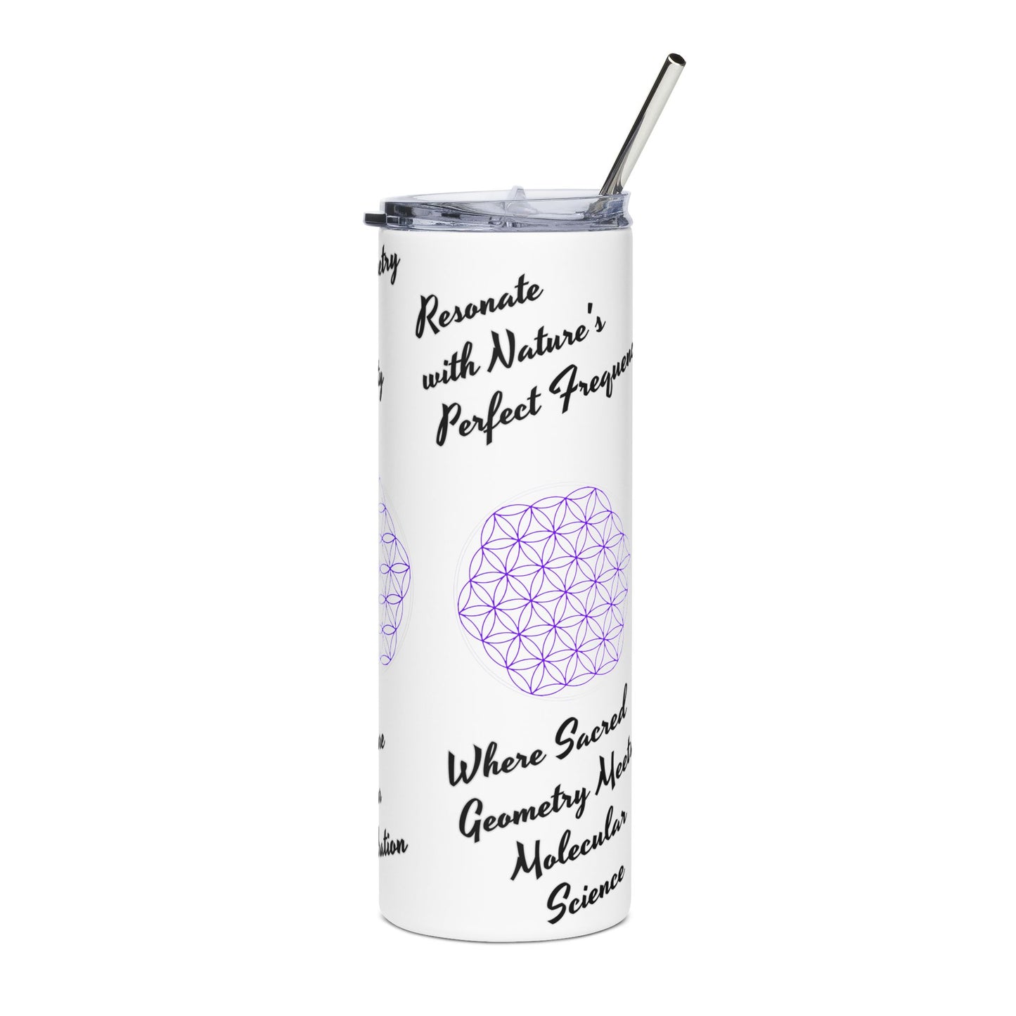 Stainless Steel Tumbler - The "Flower of Life" energizing water,  harmony, natural science, sacred geometry, and vitality