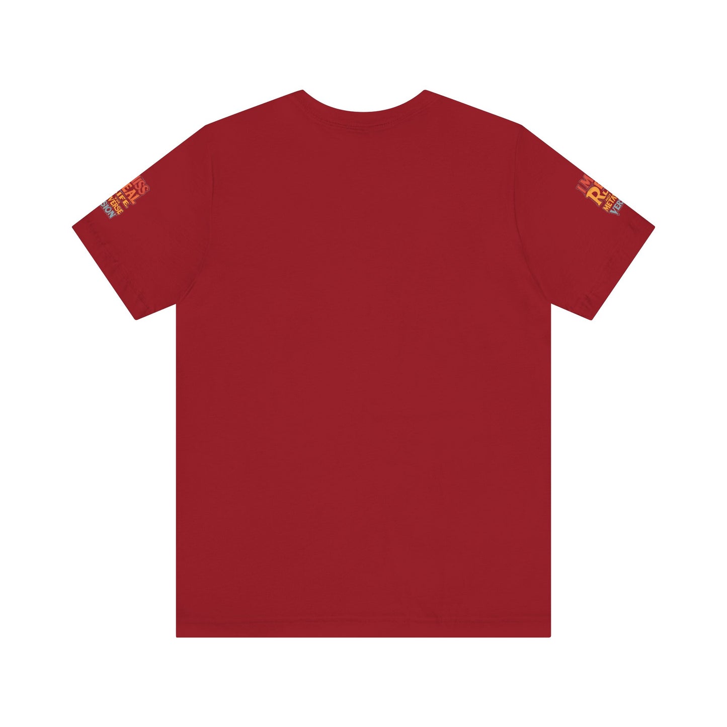 T-Shirt - I Miss Real Life (Not the Metaverse Version)