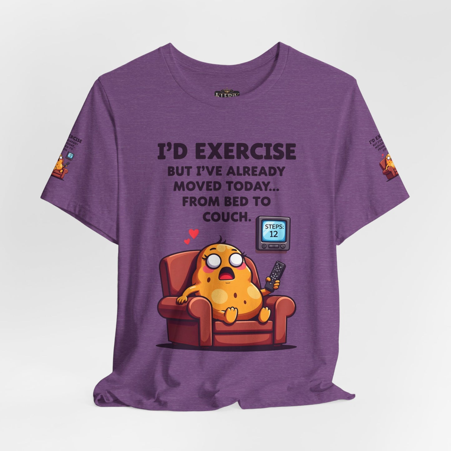 Funny Couch Potato Tee, Humorous Unisex T-Shirt, Relaxation Gift, Quirky Gift for Friends, Snarky Quote Shirt, Casual Comfy Wear