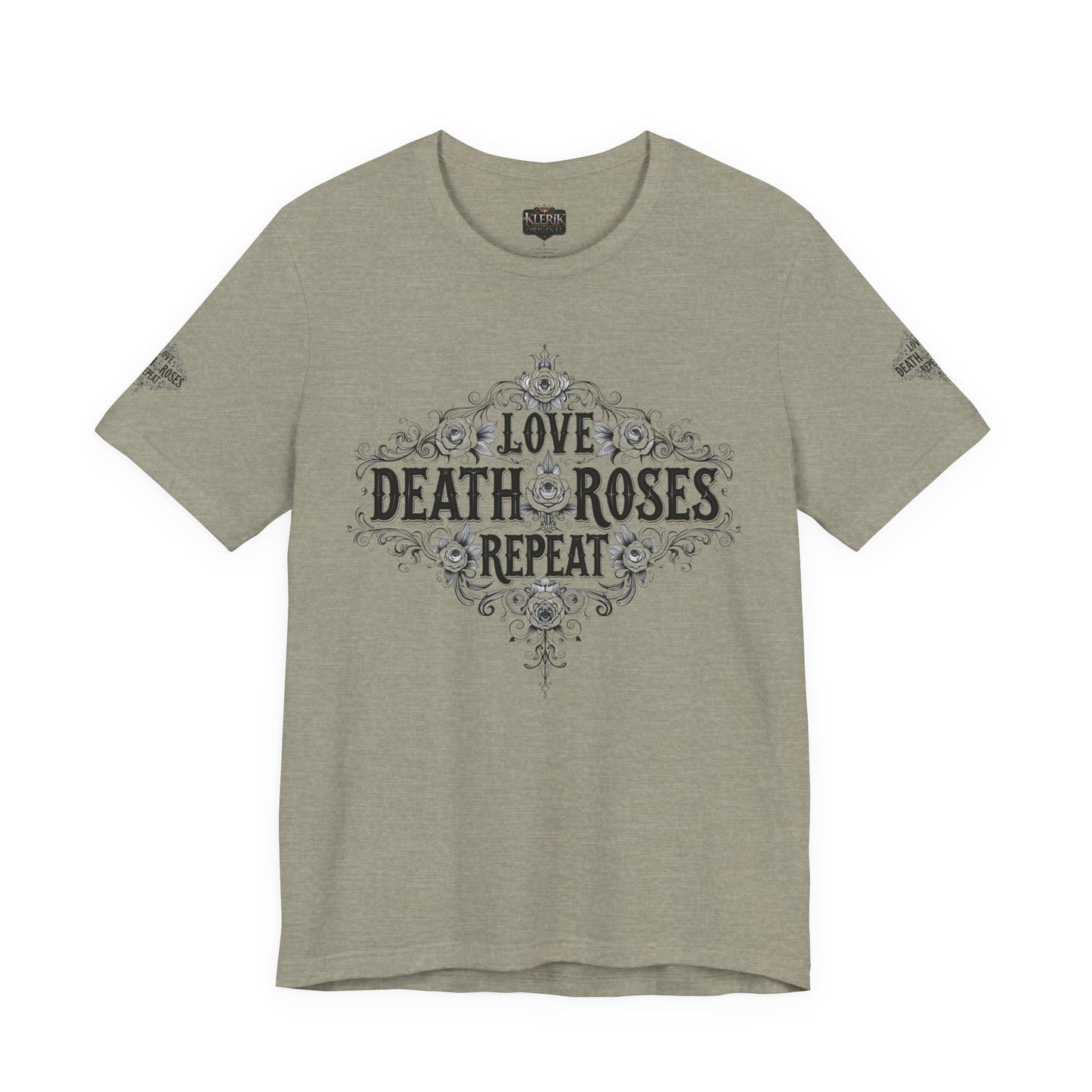 Love, Death, Roses, Repeat Unisex Jersey Tee | Trendy Graphic Shirt, Casual Wear, Gothic Style, Gift for Him/Her