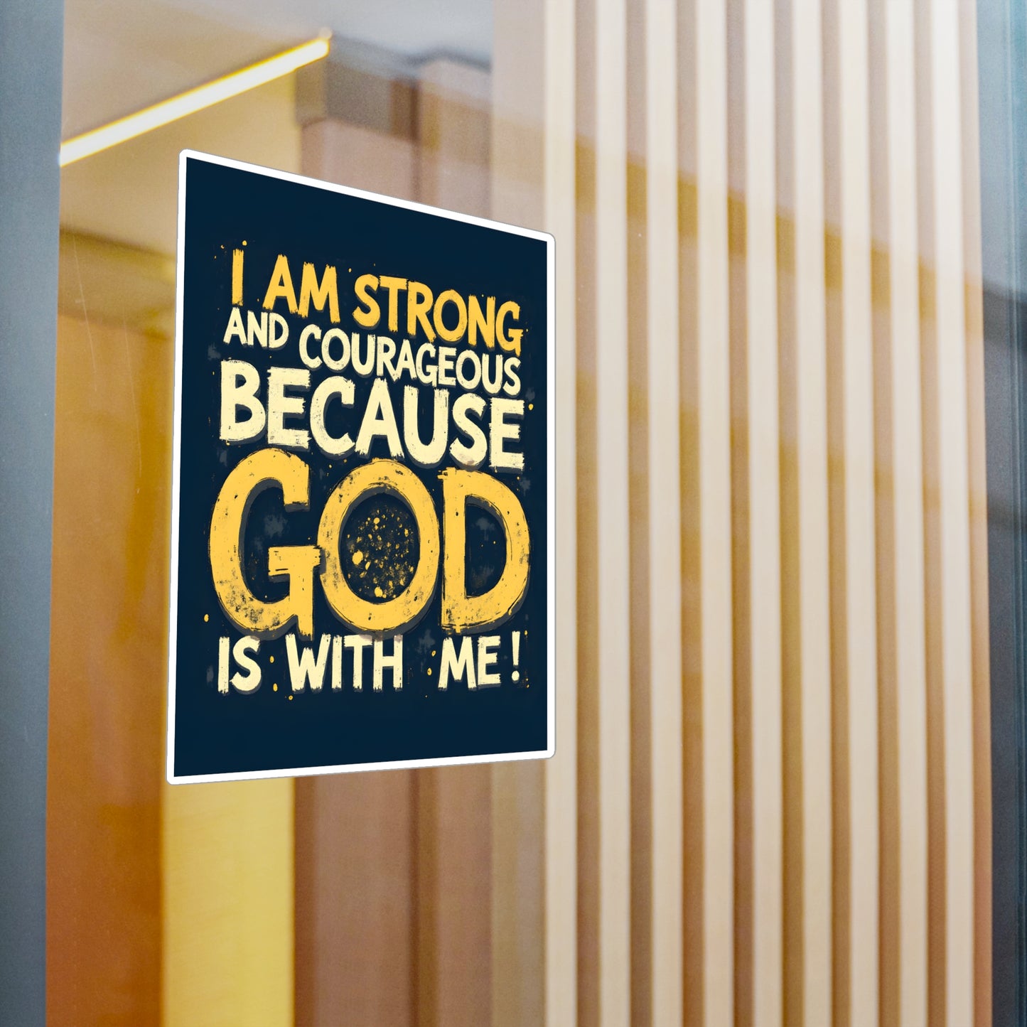 Inspirational God Quote Vinyl Decal - Strong & Courageous Stickers