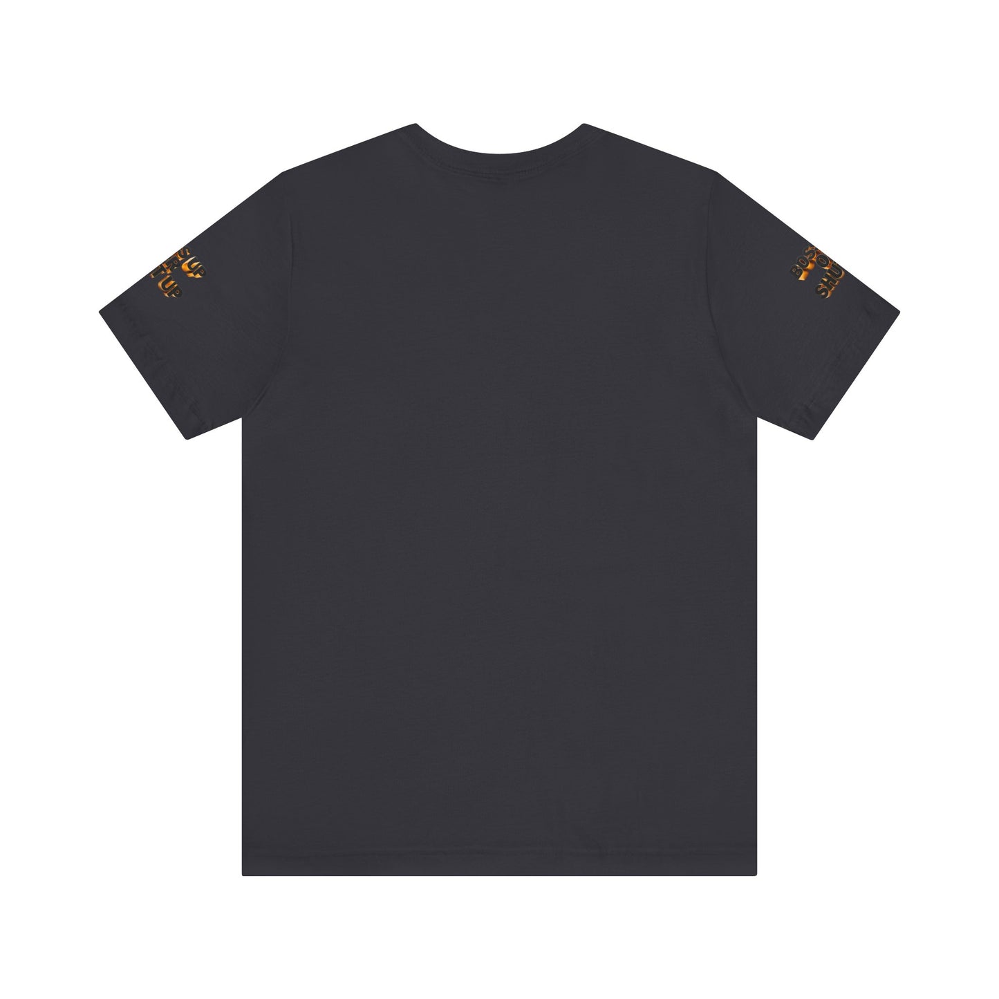 Bold Message Tee: 'Boss Up or Shut Up' | Motivational Shirt for Entrepreneurs, Gift for Leaders, Casual Wear, Trendy Style, Confidence Boost