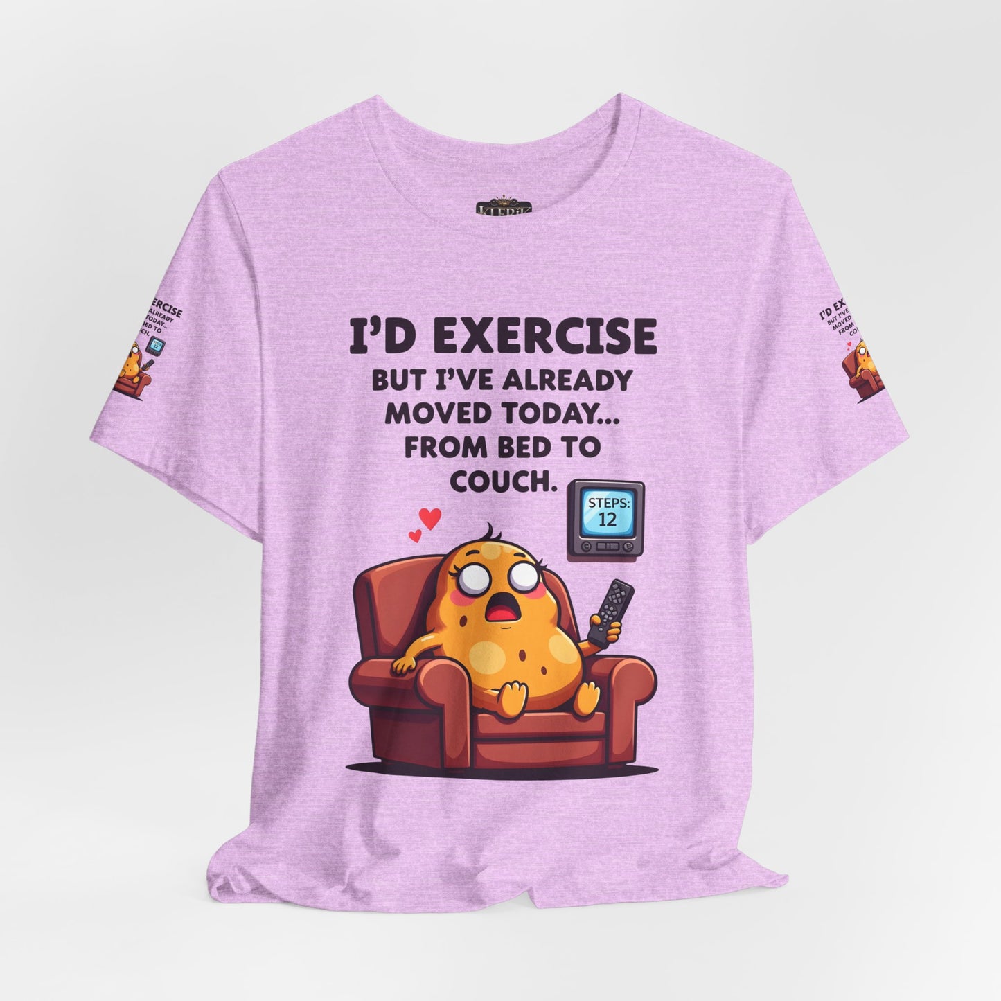 Funny Couch Potato Tee, Humorous Unisex T-Shirt, Relaxation Gift, Quirky Gift for Friends, Snarky Quote Shirt, Casual Comfy Wear