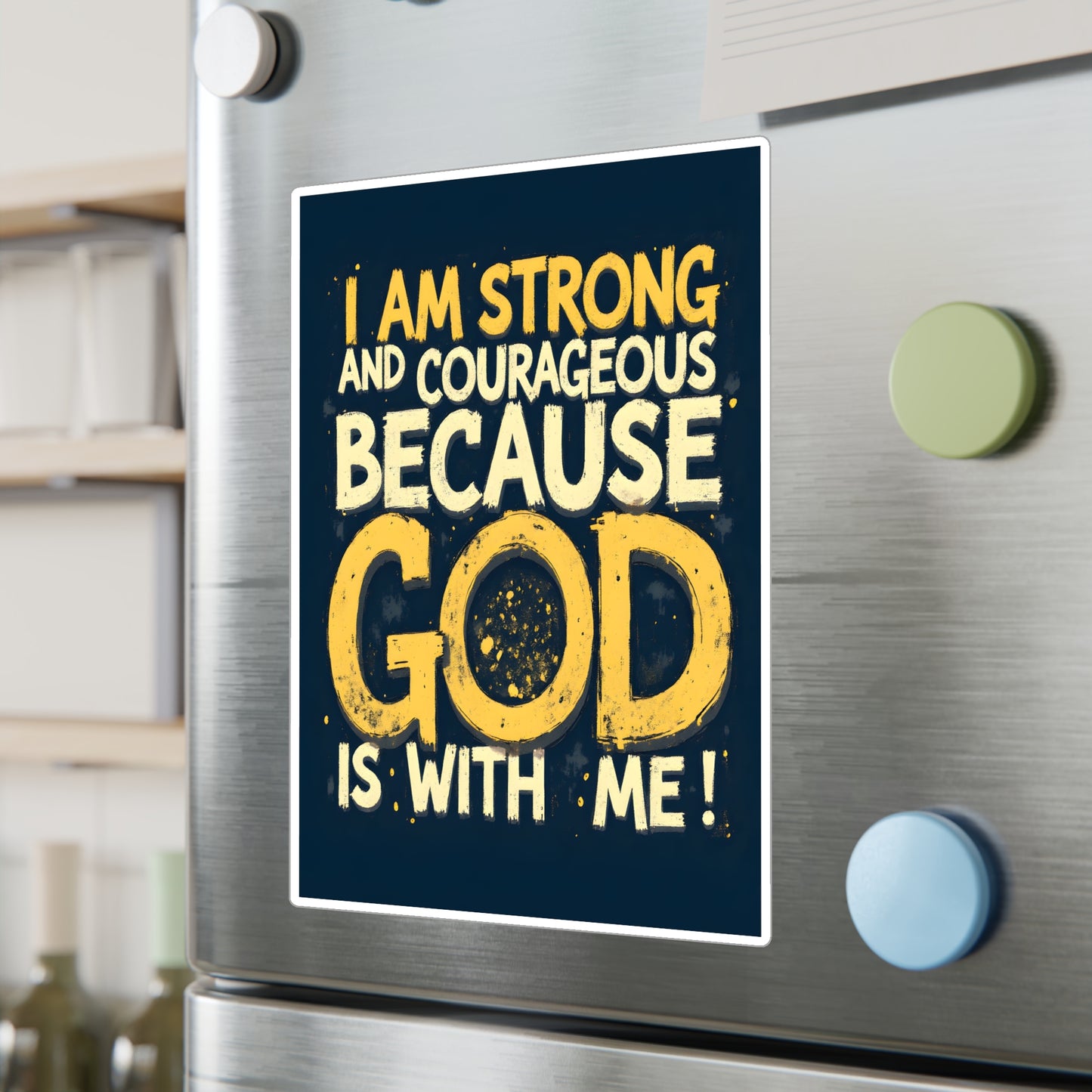 Inspirational God Quote Vinyl Decal - Strong & Courageous Stickers