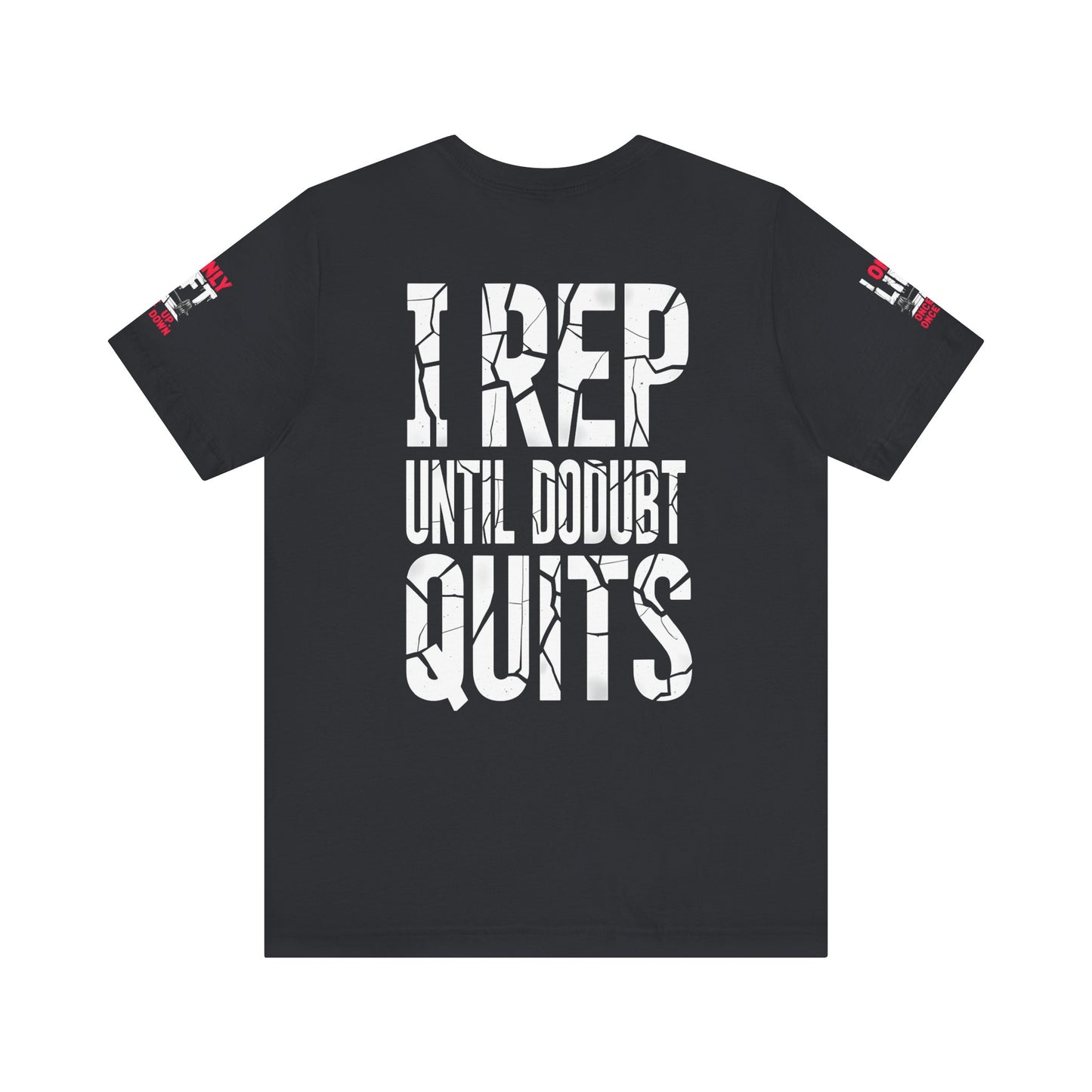 I Only Lift Once Up, Once Down T-Shirt – Funny Gym Shirt, Workout Motivation Tee, Fitness Apparel, Gift for Gym Lovers, Unisex Workout Shirt