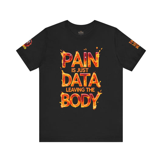 Fierce Lion Graphic Tee, Pain is Just Data Leaving the Body Shirt, Motivational Apparel, Unisex T-Shirt, Gift for Him/Her