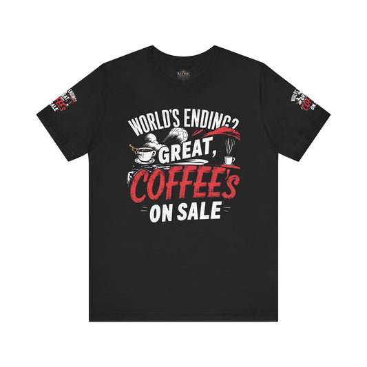 Funny Coffee Lover Tee, World's Ending? Great Coffees on Sale Shirt, Unisex Short Sleeve T-Shirt for Coffee Enthusiasts, Gift for [...]